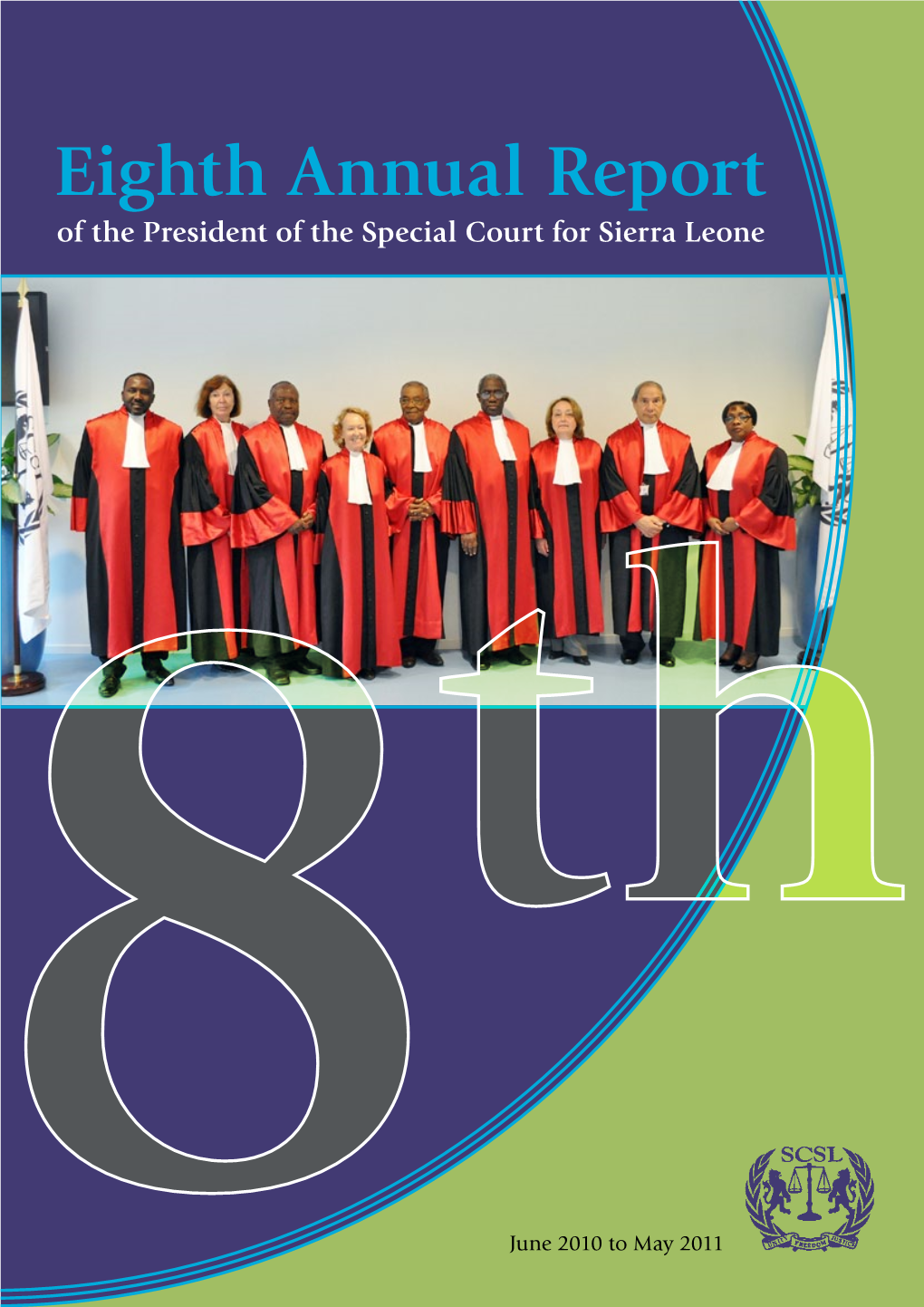 Eighth Annual Report of the President of the Special Court for Sierra Leone