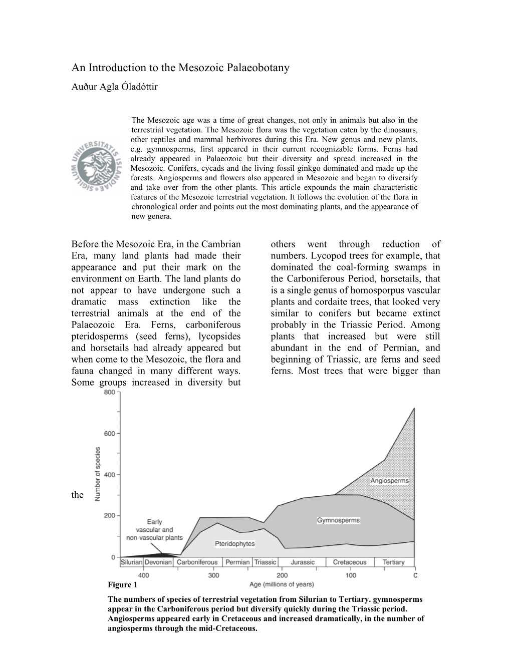 An Introduction to the Mesozoic Palaeobotany Auður Agla Óladóttir