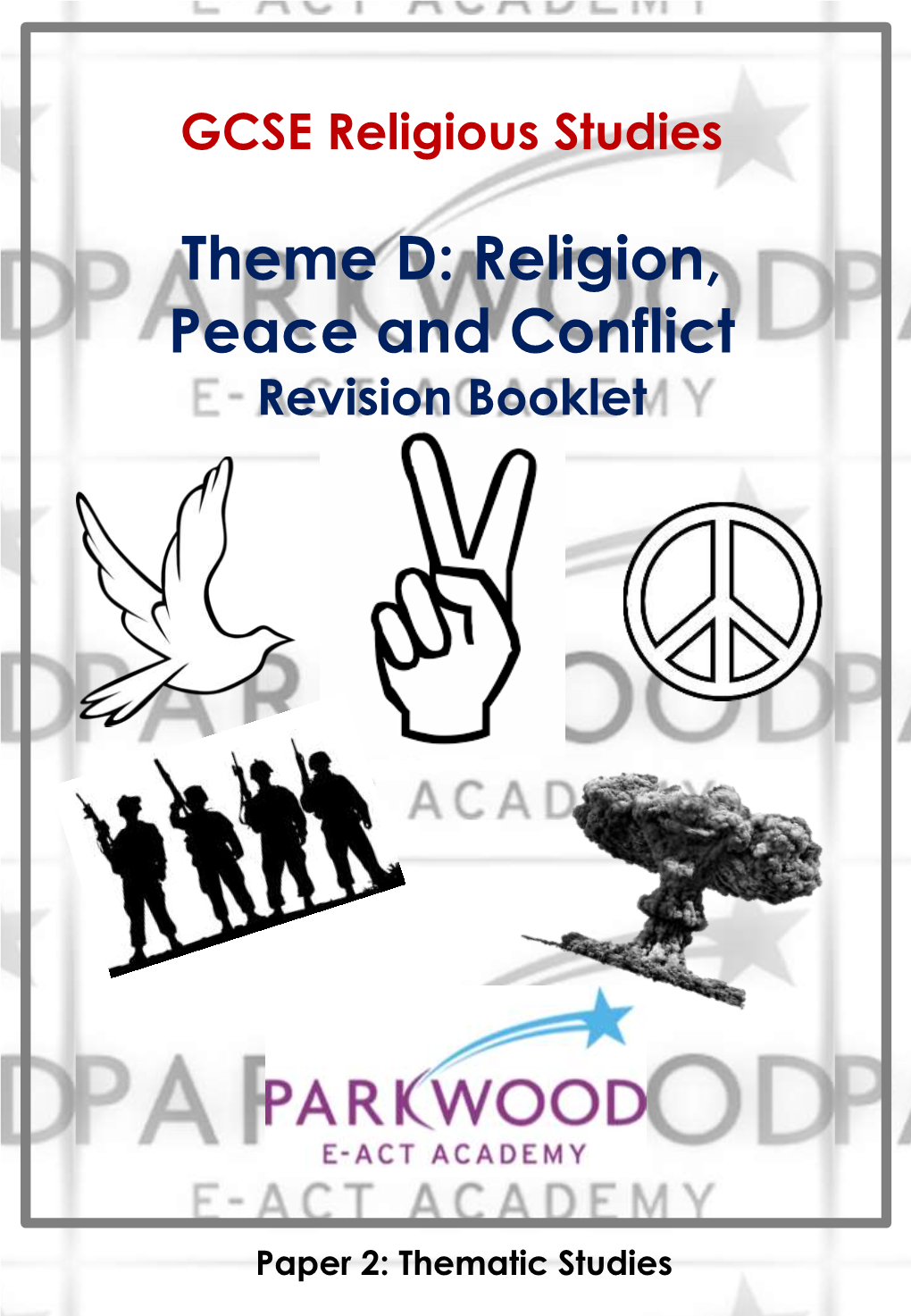 Theme D: Religion, Peace and Conflict Revision Booklet