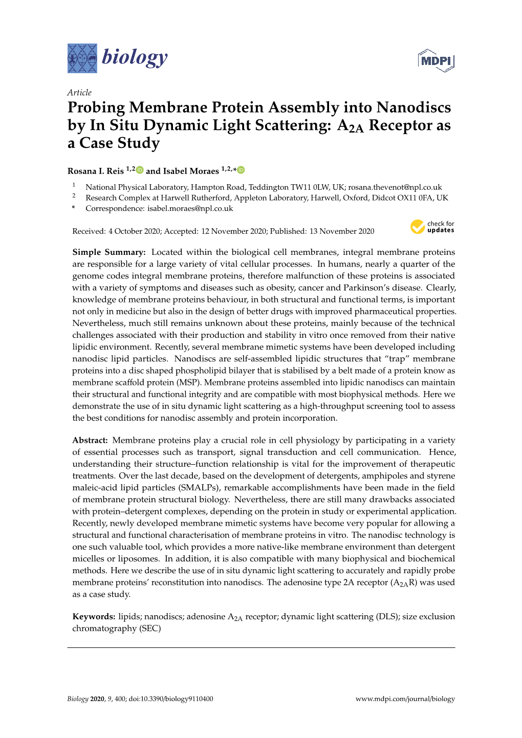 Probing Membrane Protein Assembly Into Nanodiscs by in Situ Dynamic Light Scattering: A2A Receptor As a Case Study