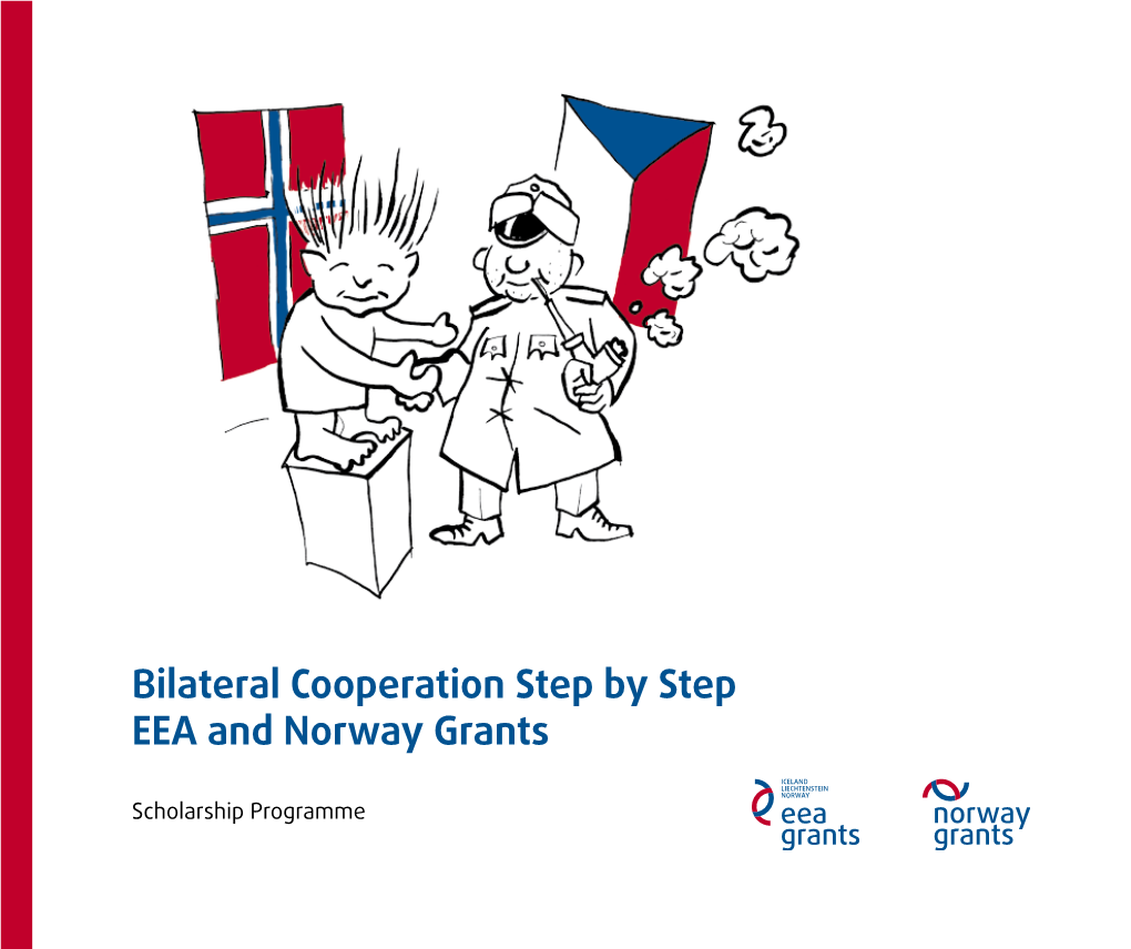 Bilateral Cooperation Step by Step EEA and Norway Grants