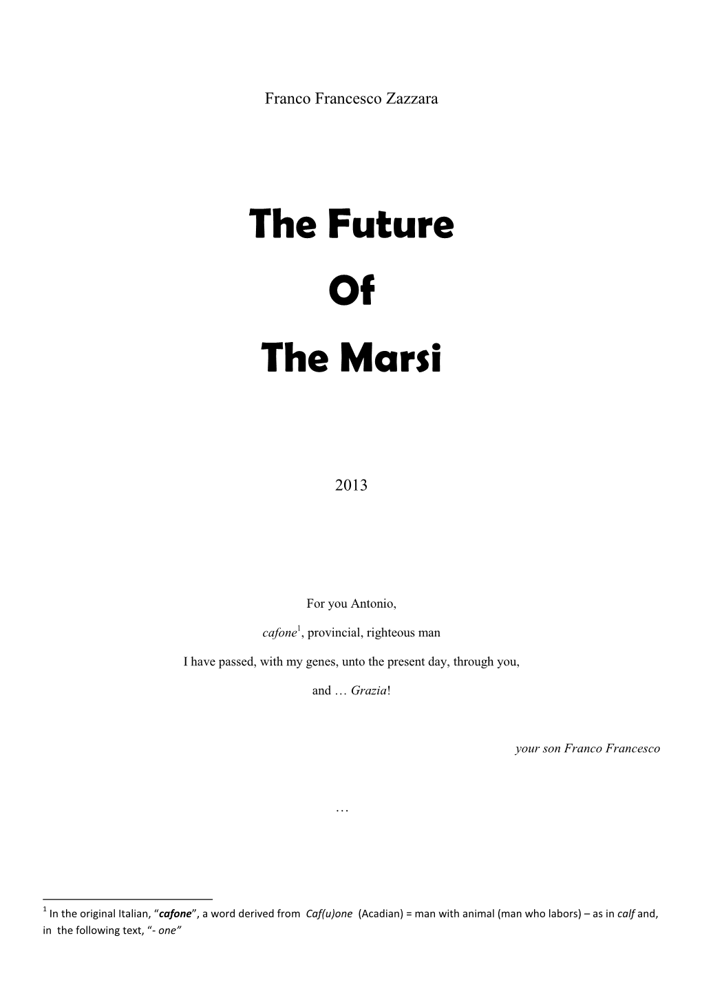 The Future of the Marsi