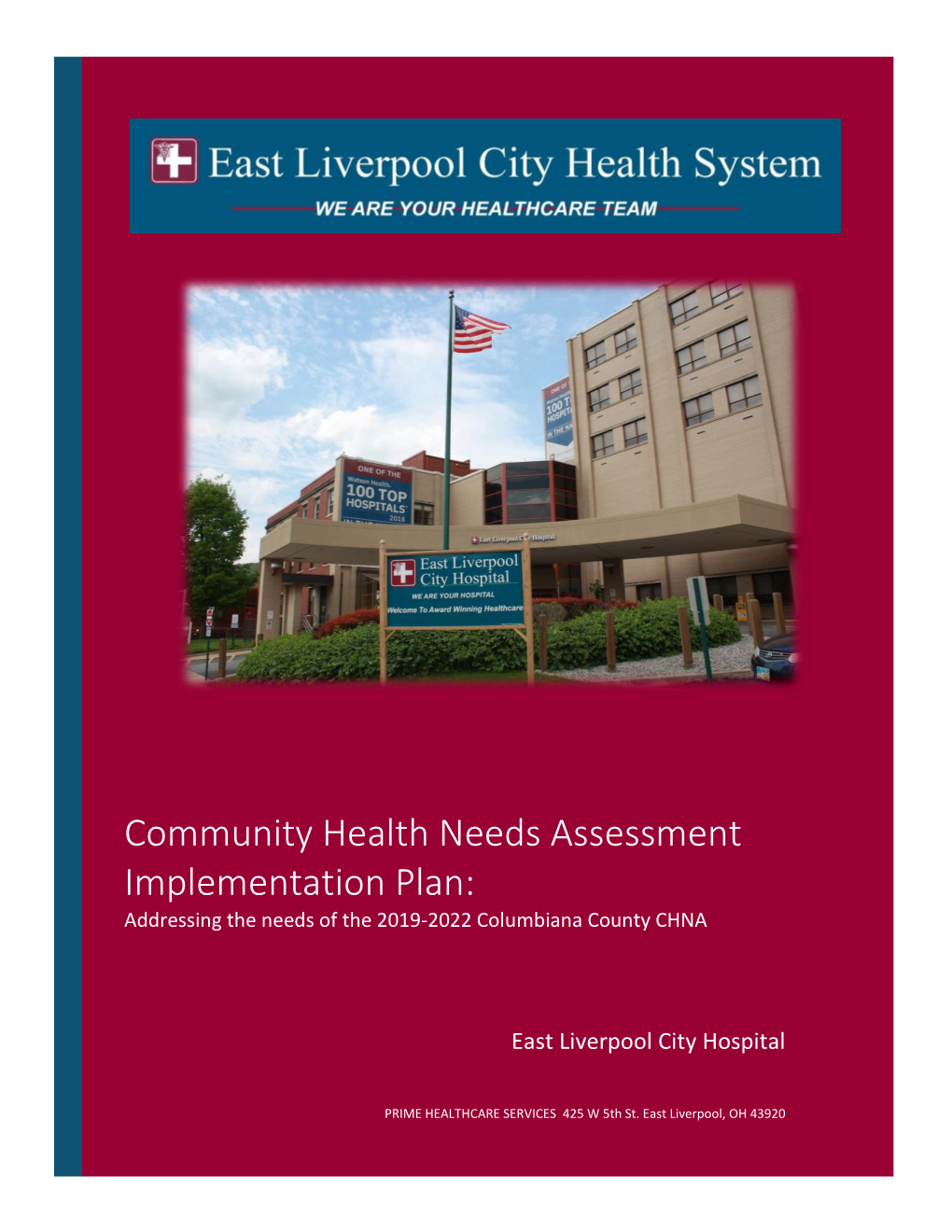 Community Health Needs Assessment Implementation Plan: Addressing the Needs of the 2019-2022 Columbiana County CHNA