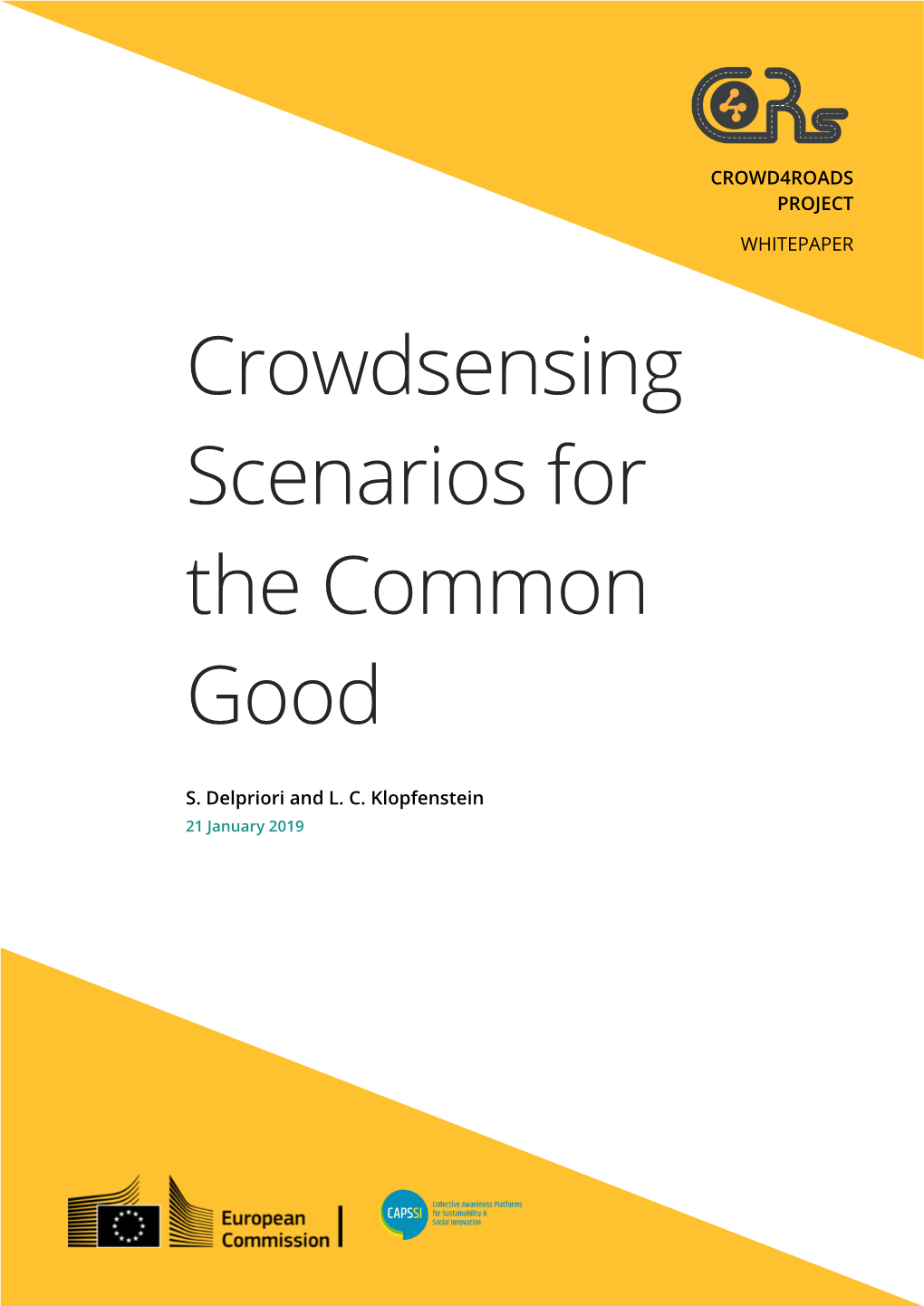 Crowdsensing Scenarios for the Common Good