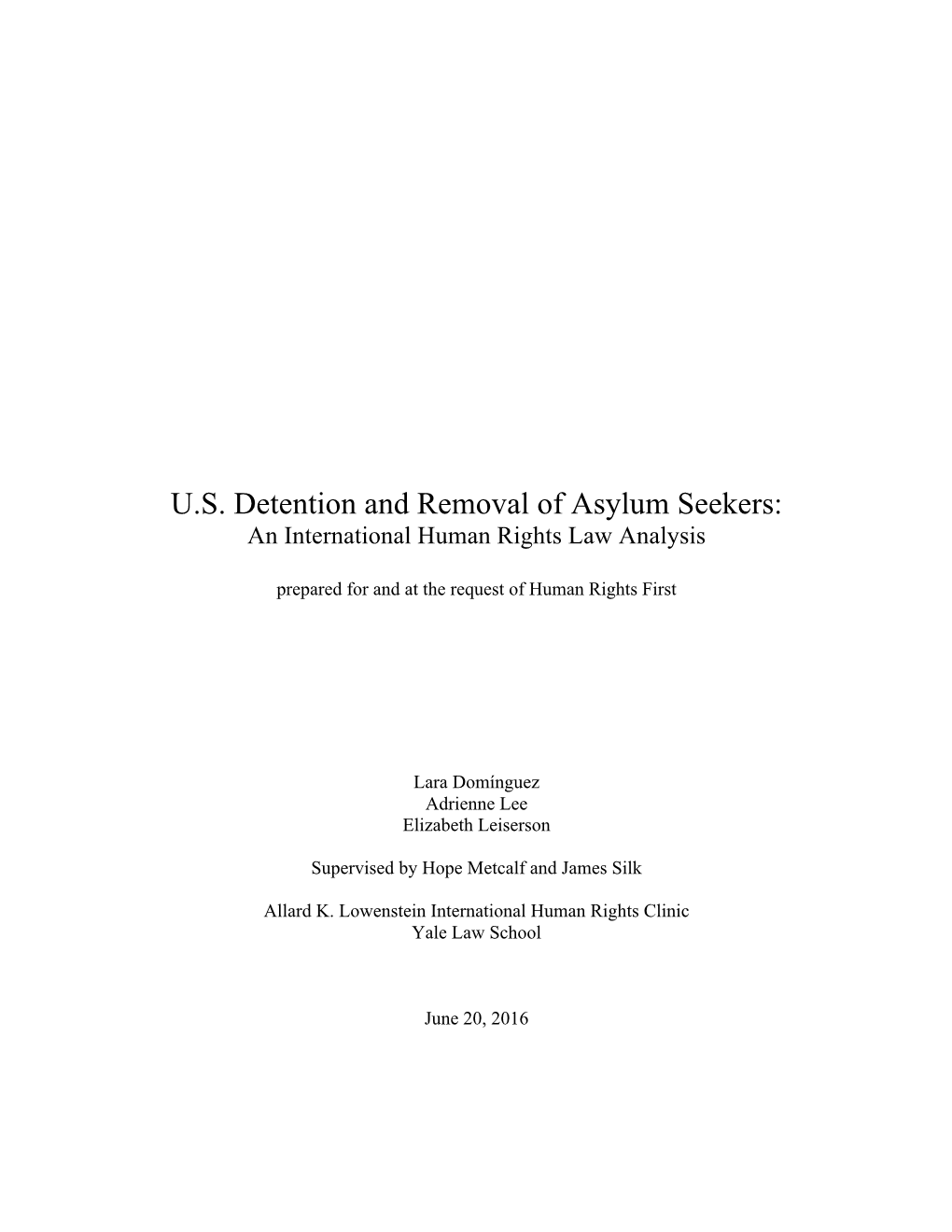 U.S. Detention and Removal of Asylum Seekers: an International Human Rights Law Analysis