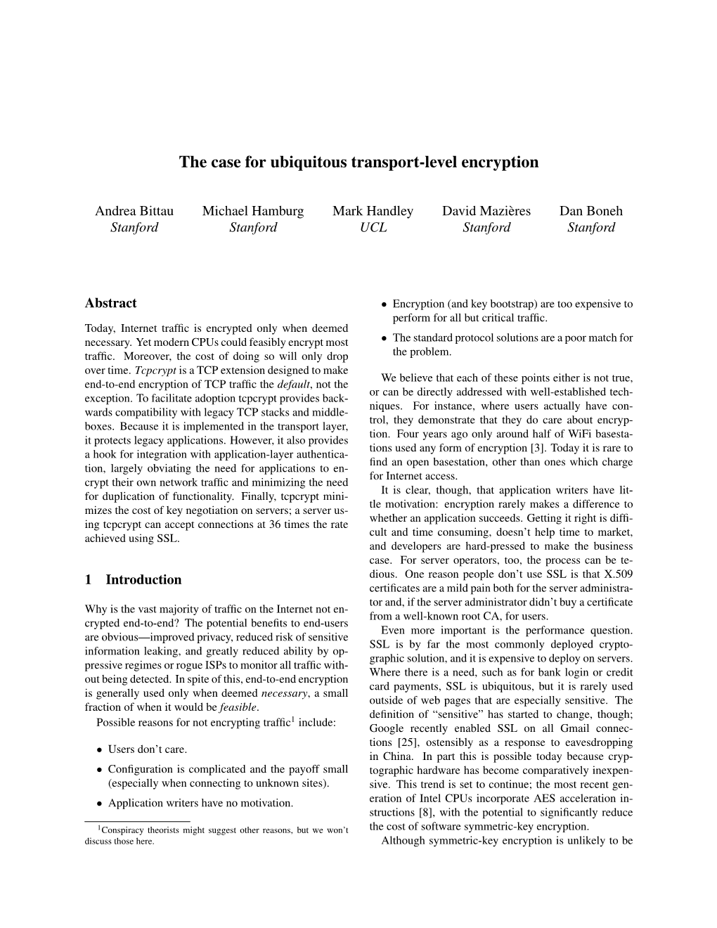 The Case for Ubiquitous Transport-Level Encryption