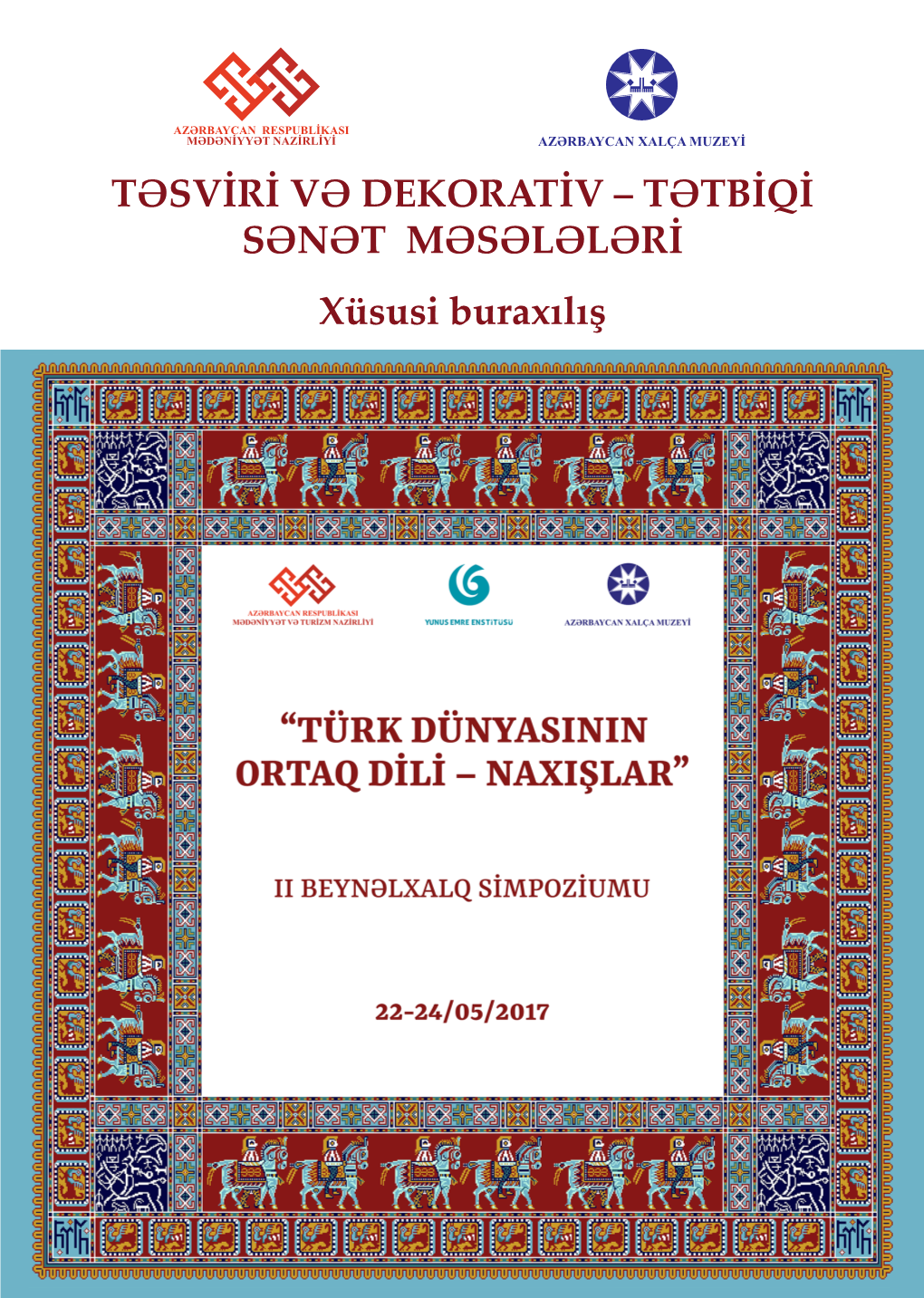 TƏSVİRİ VƏ DEKORATİV – TƏTBİQİ SƏNƏT MƏSƏLƏLƏRİ Xüsusi Buraxılış