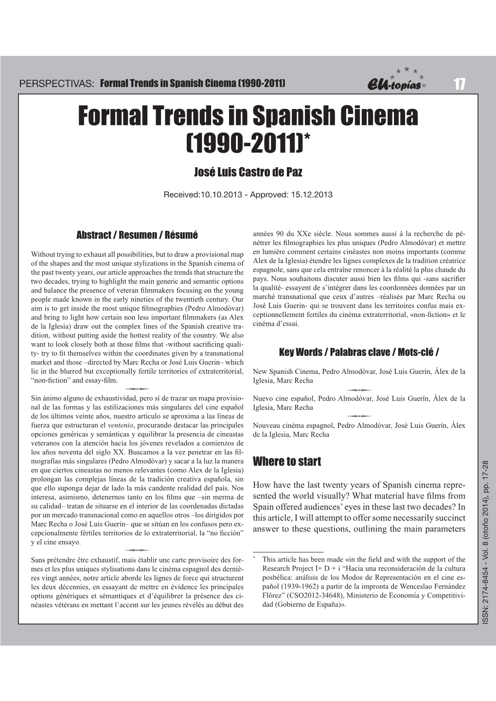 Formal Trends in Spanish Cinema (1990-2011)* + +