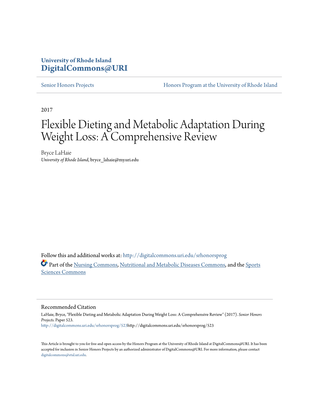 Flexible Dieting and Metabolic Adaptation During Weight Loss: a Comprehensive Review Bryce Lahaie University of Rhode Island, Bryce Lahaie@My.Uri.Edu