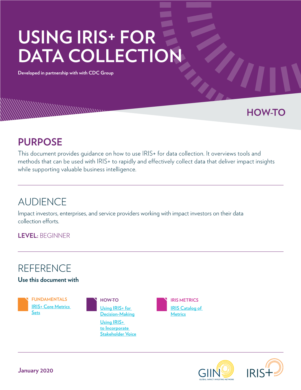 USING IRIS+ for DATA COLLECTION Developed in Partnership with with CDC Group