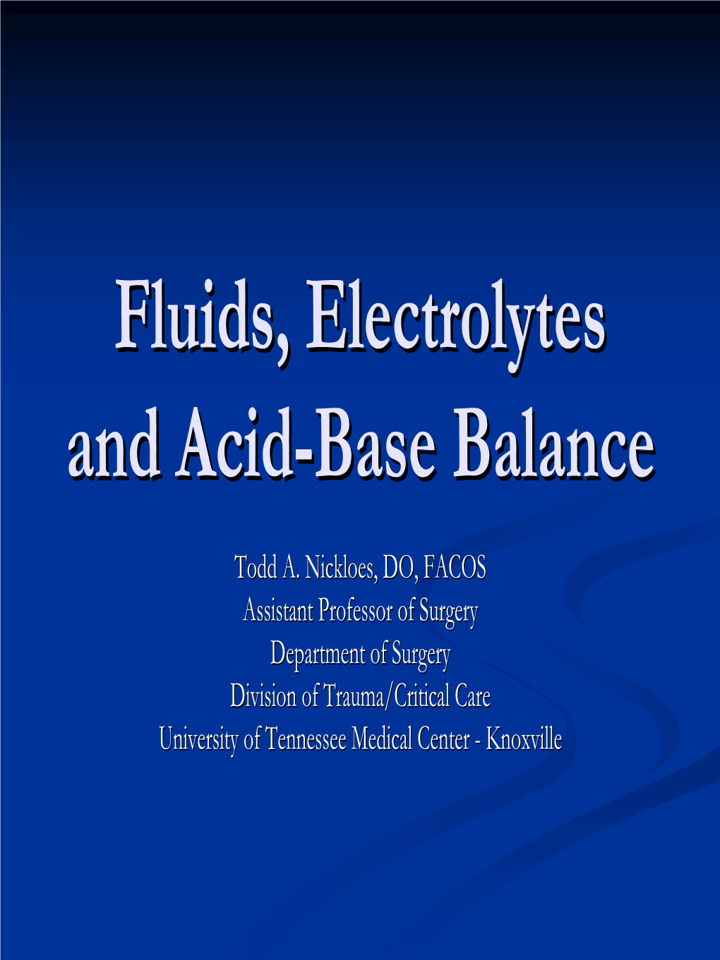 Fluids, Electrolytes and Acid-Base Balance