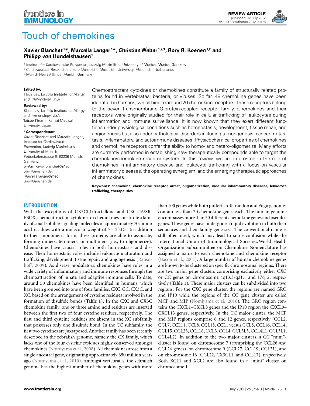 Touch of Chemokines