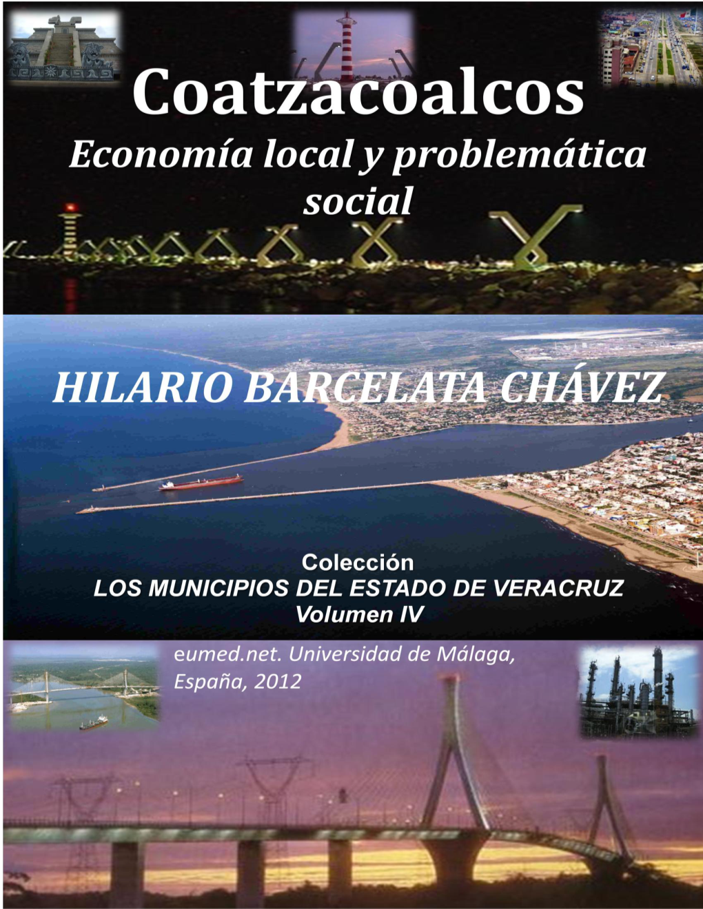 Coatzacoalcos. Economía Local Y Problemática Social Hilario Barcelata Chávez ______