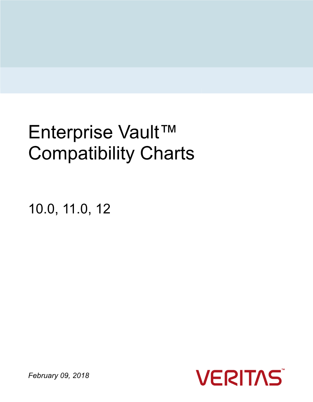 Enterprise Vault™ Compatibility Charts