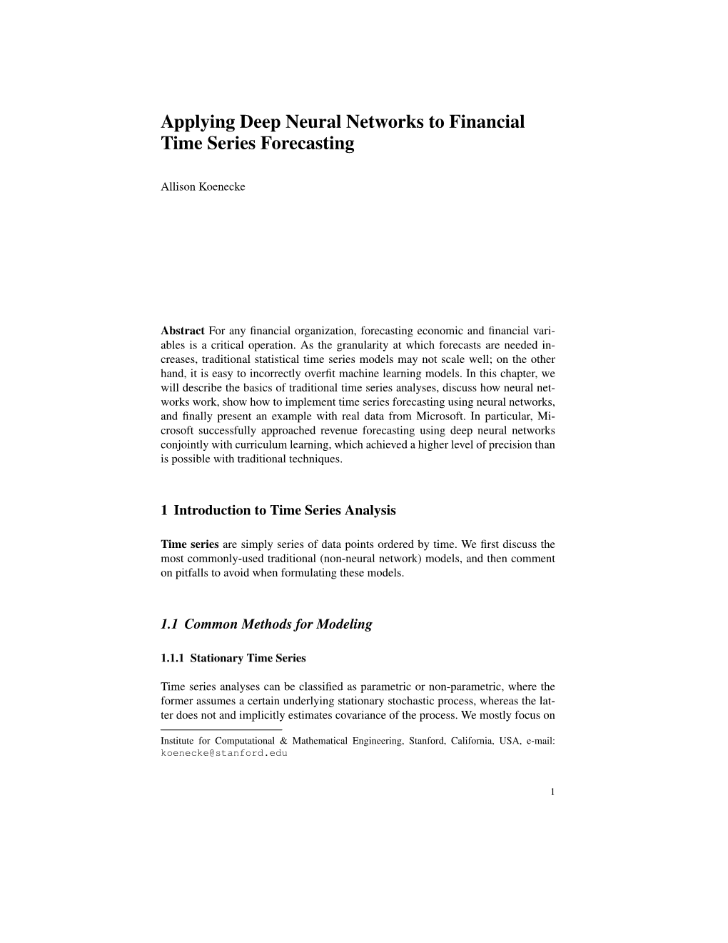 Applying Deep Neural Networks to Financial Time Series Forecasting