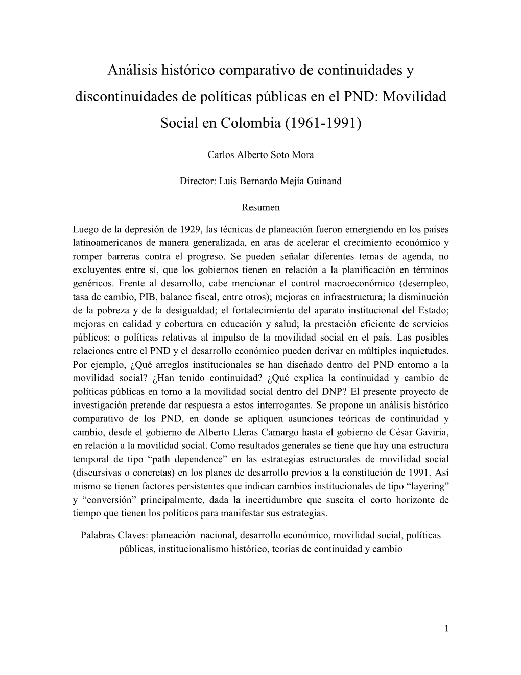 Análisis Histórico Comparativo De Continuidades Y Discontinuidades De Políticas Públicas En El PND: Movilidad Social En Colombia (1961-1991)
