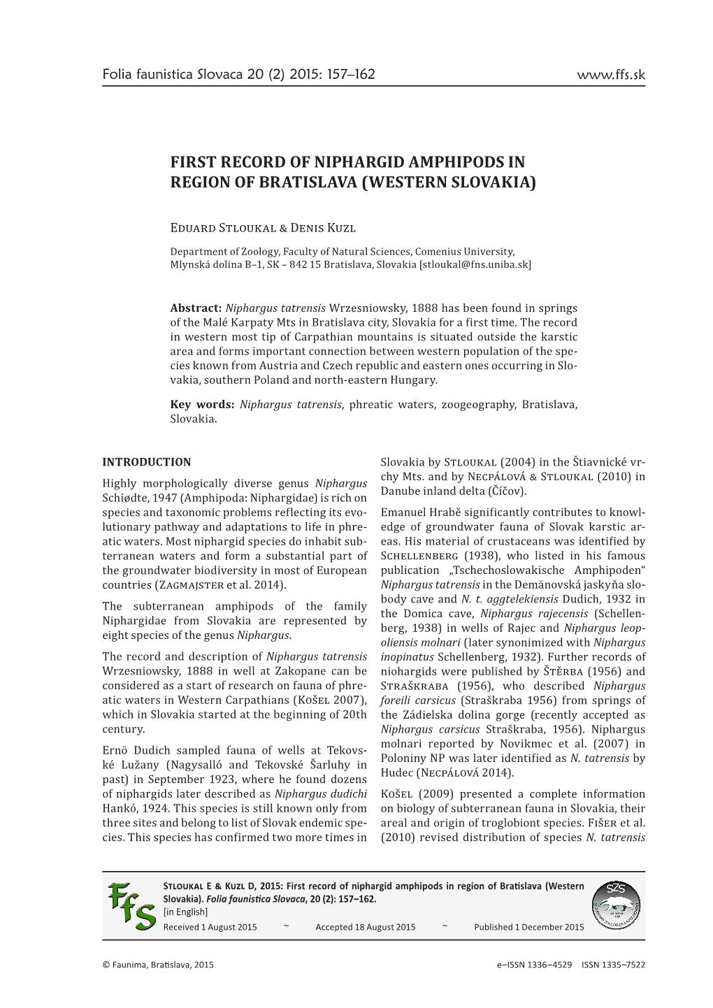 First Record of Niphargid Amphipods in Region of Bratislava (Western Slovakia)