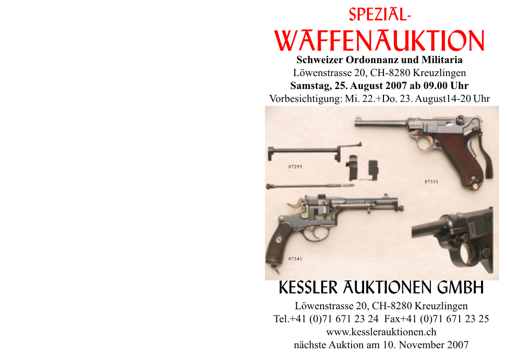 WAFFENAUKTION Schweizer Ordonnanz Und Militaria Löwenstrasse 20, CH-8280 Kreuzlingen Samstag, 25