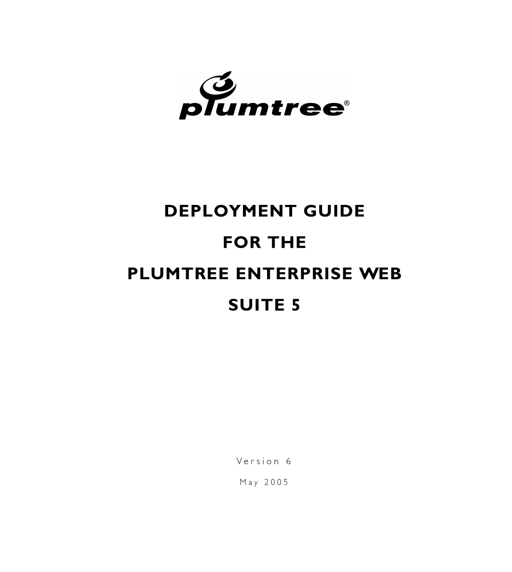 Deployment Guide for Plumtree Enterprise Web Suite 5, V6