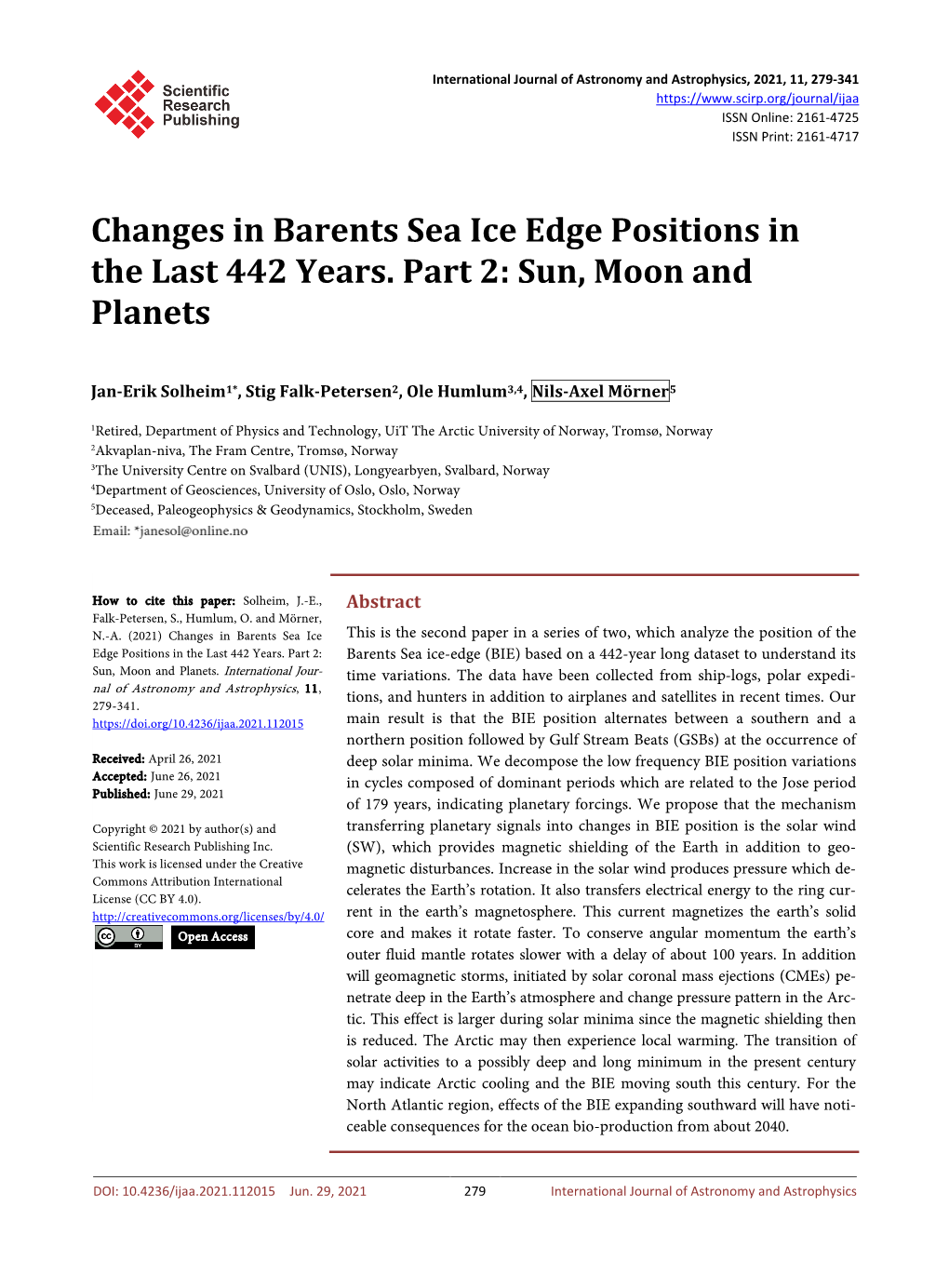 Changes in Barents Sea Ice Edge Positions in the Last 442 Years. Part 2: Sun, Moon and Planets