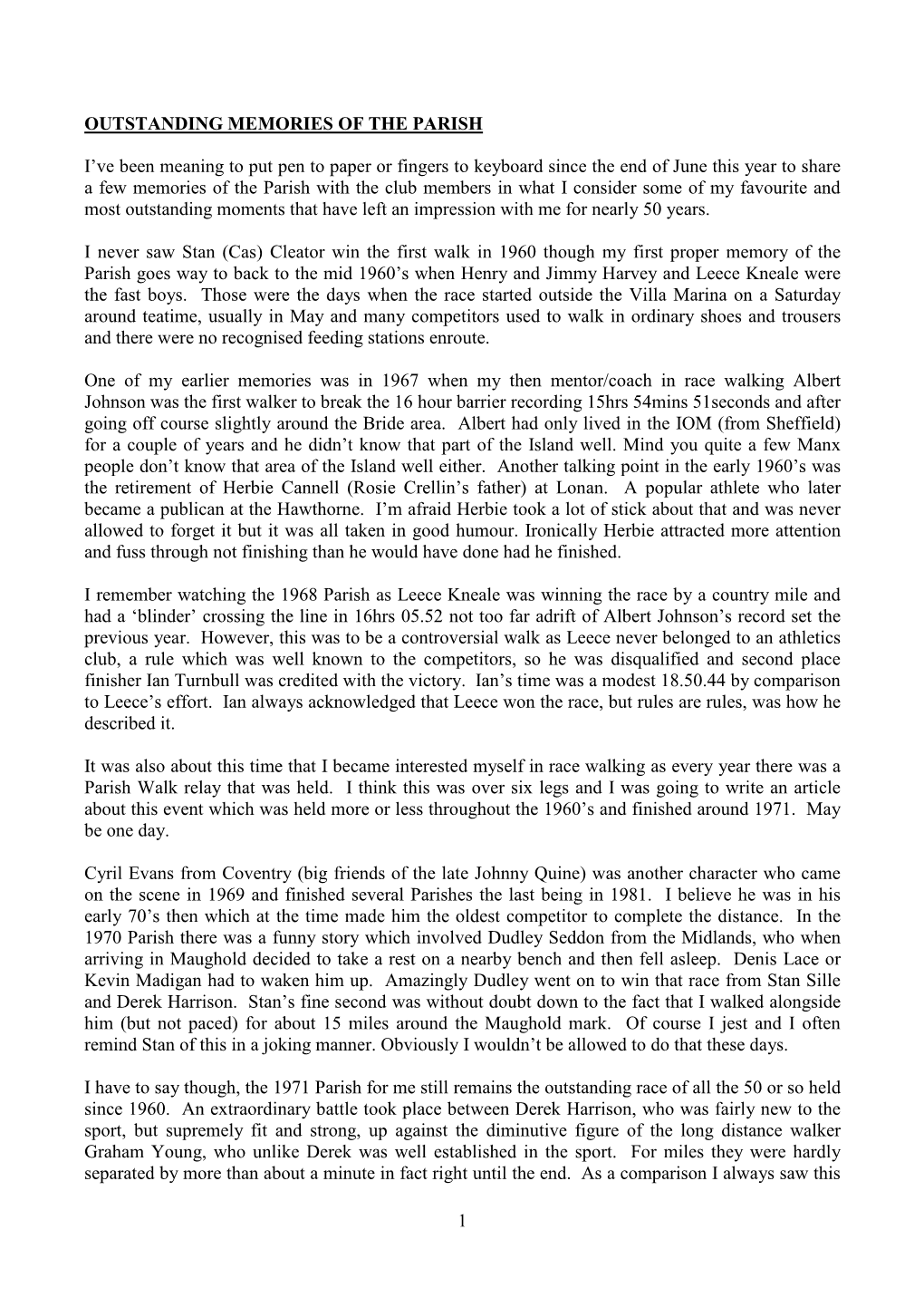 1 OUTSTANDING MEMORIES of the PARISH I've Been Meaning to Put Pen to Paper Or Fingers to Keyboard Since the End of June This Y