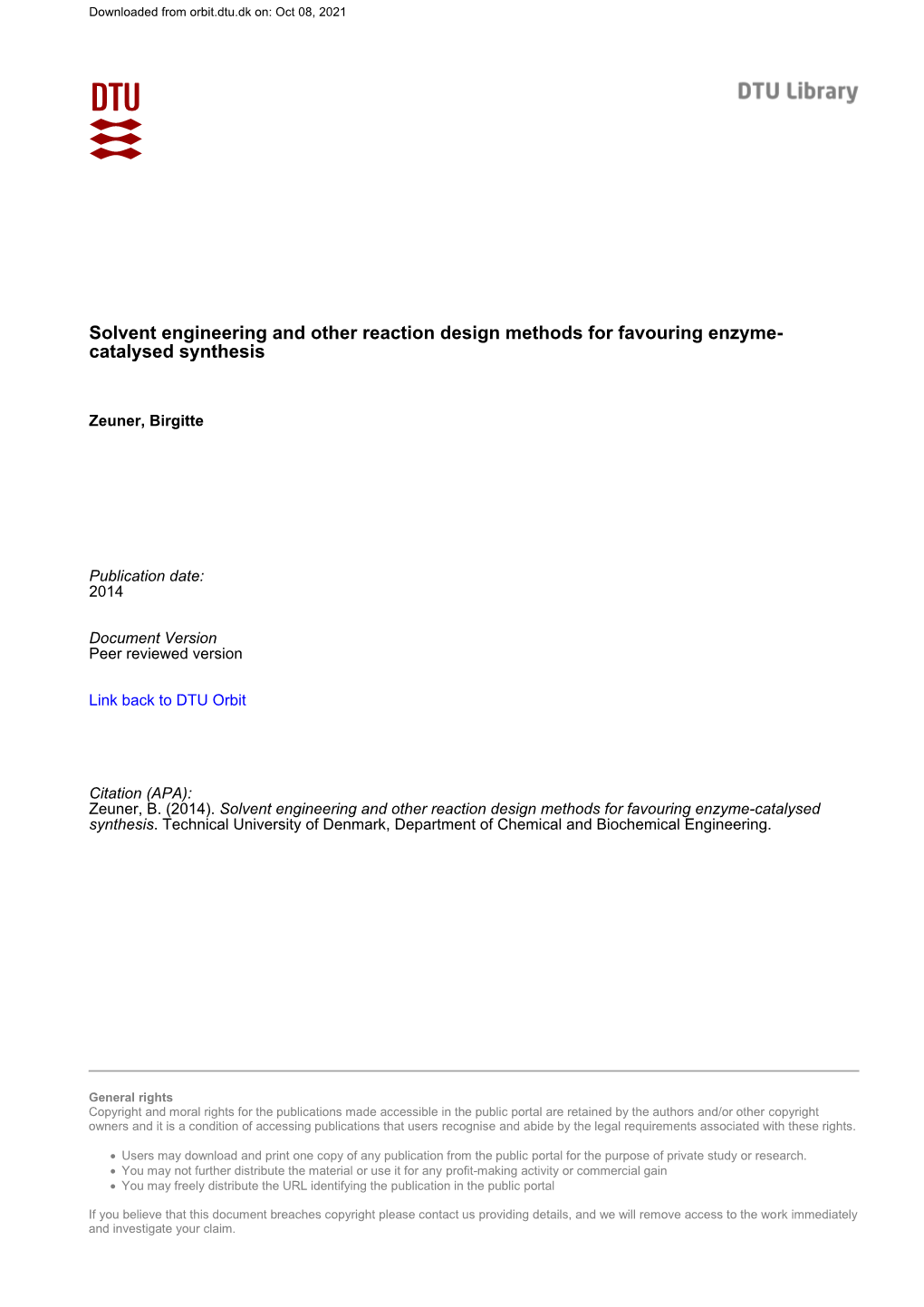 Solvent Engineering and Other Reaction Design Methods for Favouring Enzyme- Catalysed Synthesis