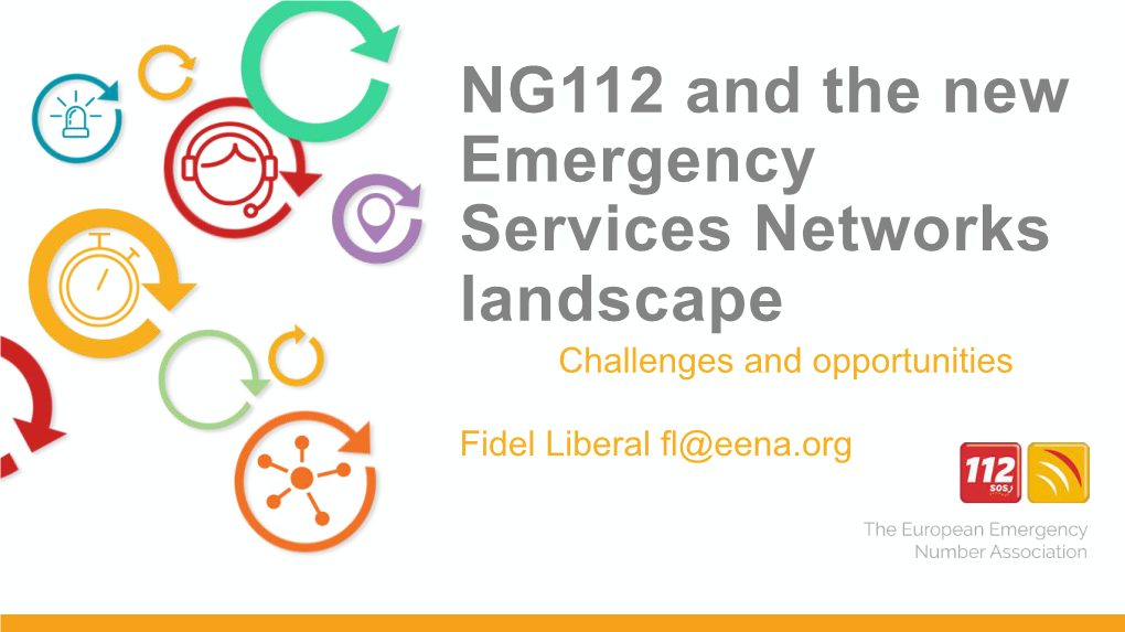 NG112 and the New Emergency Services Networks Landscape Challenges and Opportunities