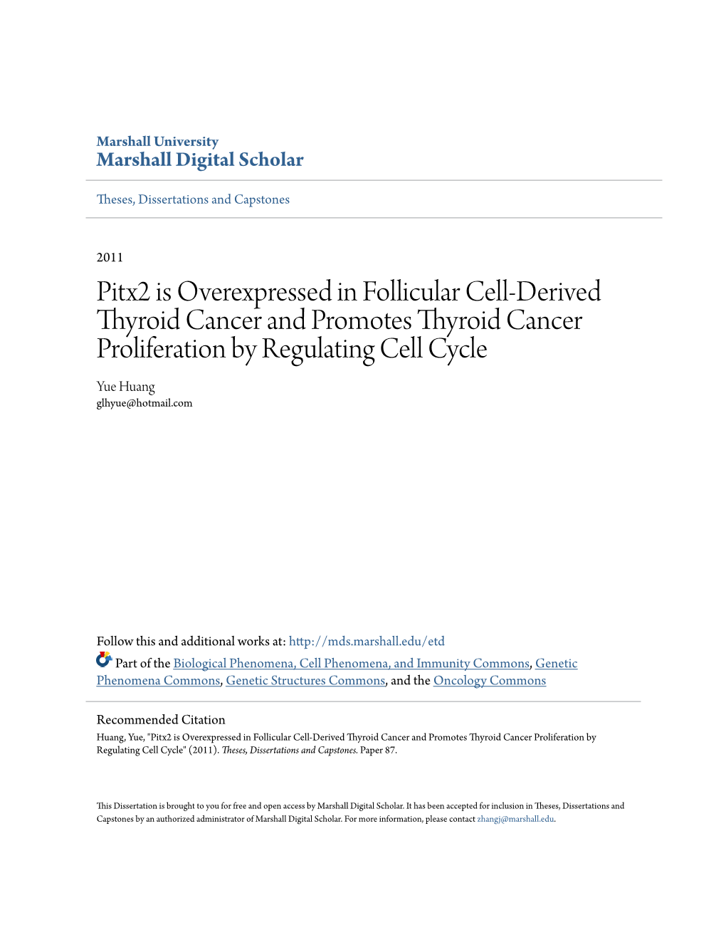 Pitx2 Is Overexpressed in Follicular Cell-Derived Thyroid Cancer and Promotes Thyroid Cancer Proliferation by Regulating Cell Cycle Yue Huang Glhyue@Hotmail.Com