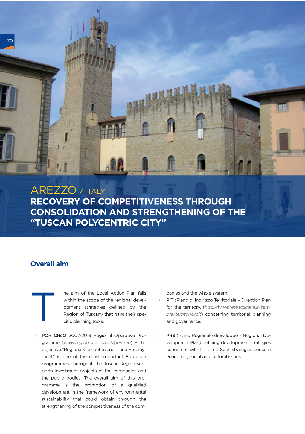 Arezzo / Italy Recovery of Competitiveness Through Consolidation and Strengthening of the “Tuscan Polycentric City”