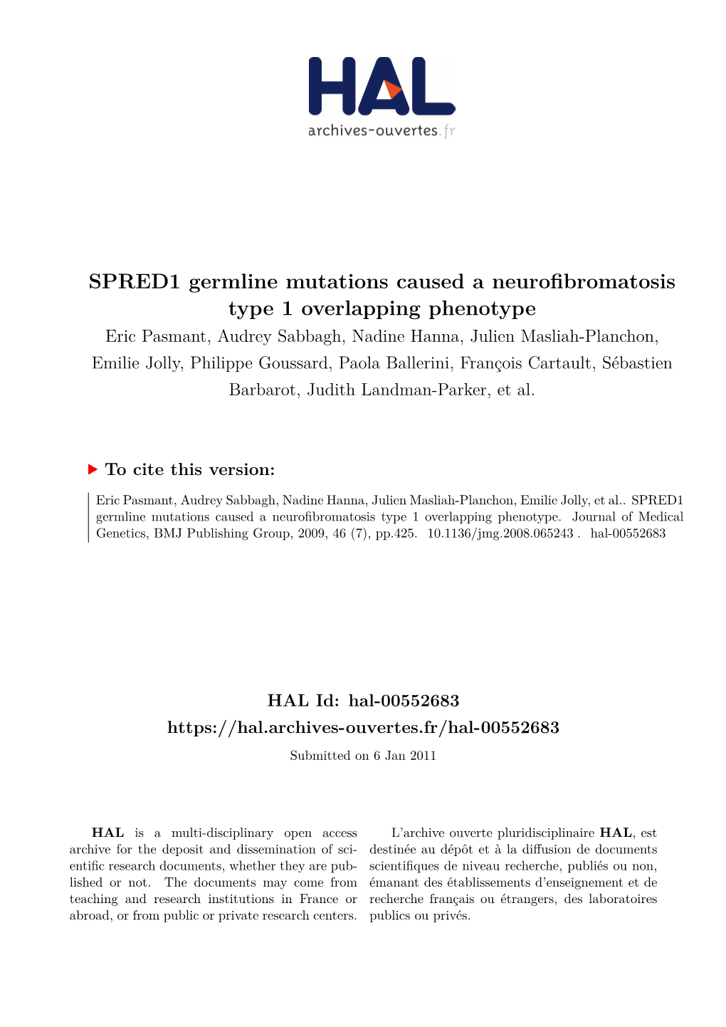 SPRED1 Germline Mutations Caused a Neurofibromatosis Type 1