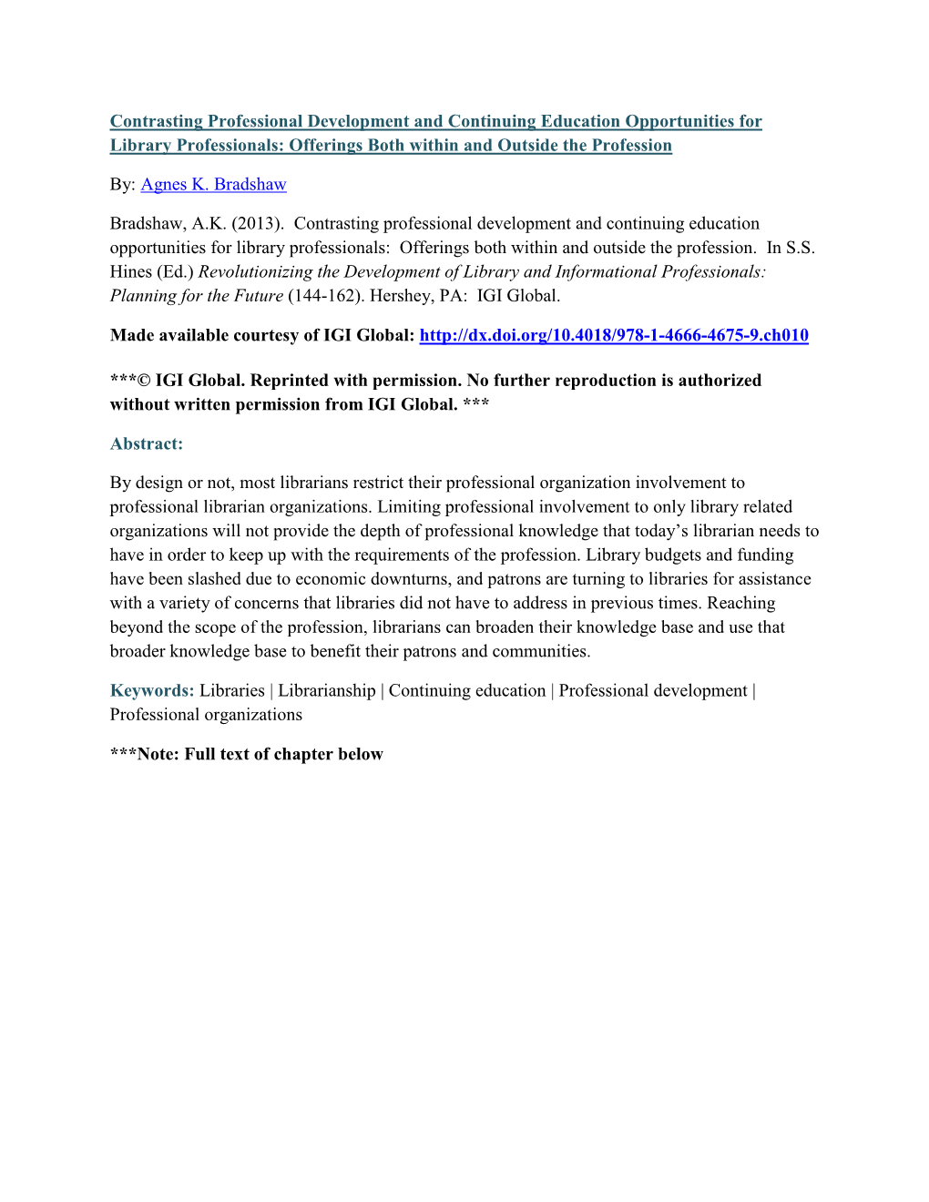 Contrasting Professional Development and Continuing Education Opportunities for Library Professionals: Offerings Both Within and Outside the Profession