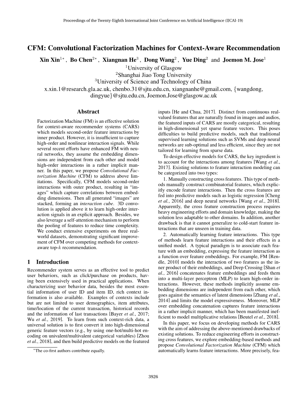 CFM: Convolutional Factorization Machines for Context-Aware Recommendation Xin Xin1∗ , Bo Chen2∗ , Xiangnan He3 , Dong Wang2 , Yue Ding2 and Joemon M