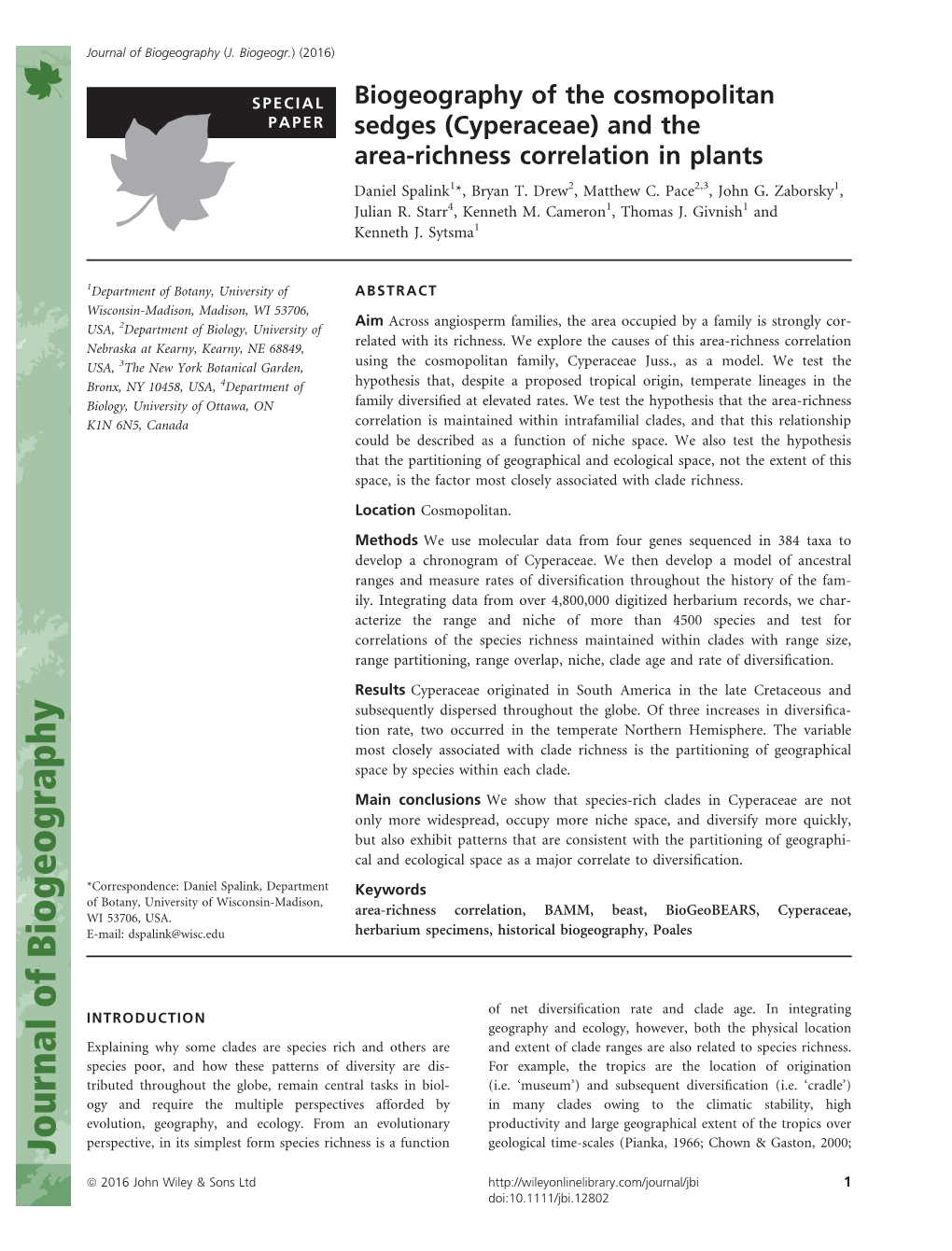 Cyperaceae) and the Area-Richness Correlation in Plants Daniel Spalink1*, Bryan T