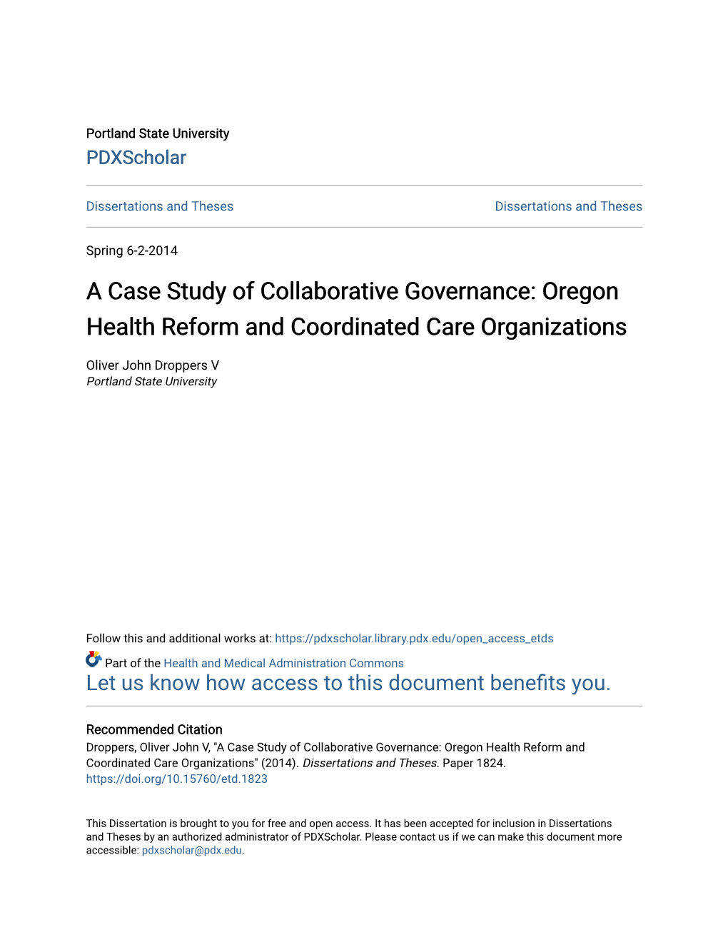 A Case Study of Collaborative Governance: Oregon Health Reform and Coordinated Care Organizations