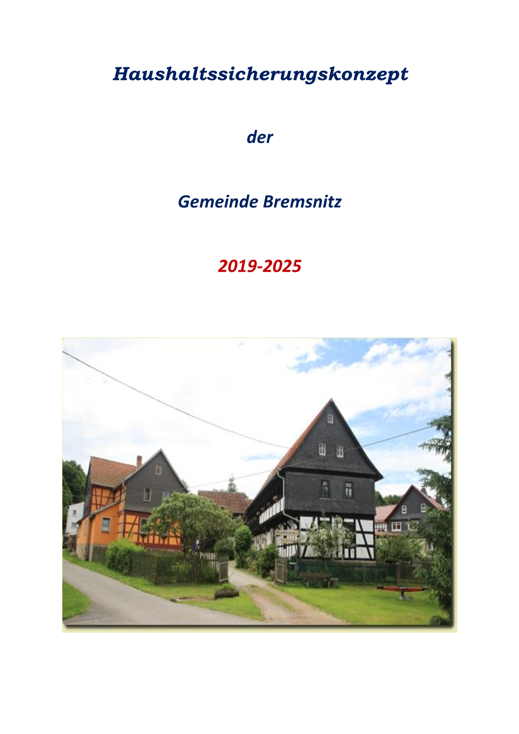 Haushaltssicherungskonzept Der Gemeinde Bremsnitz 2019-2025