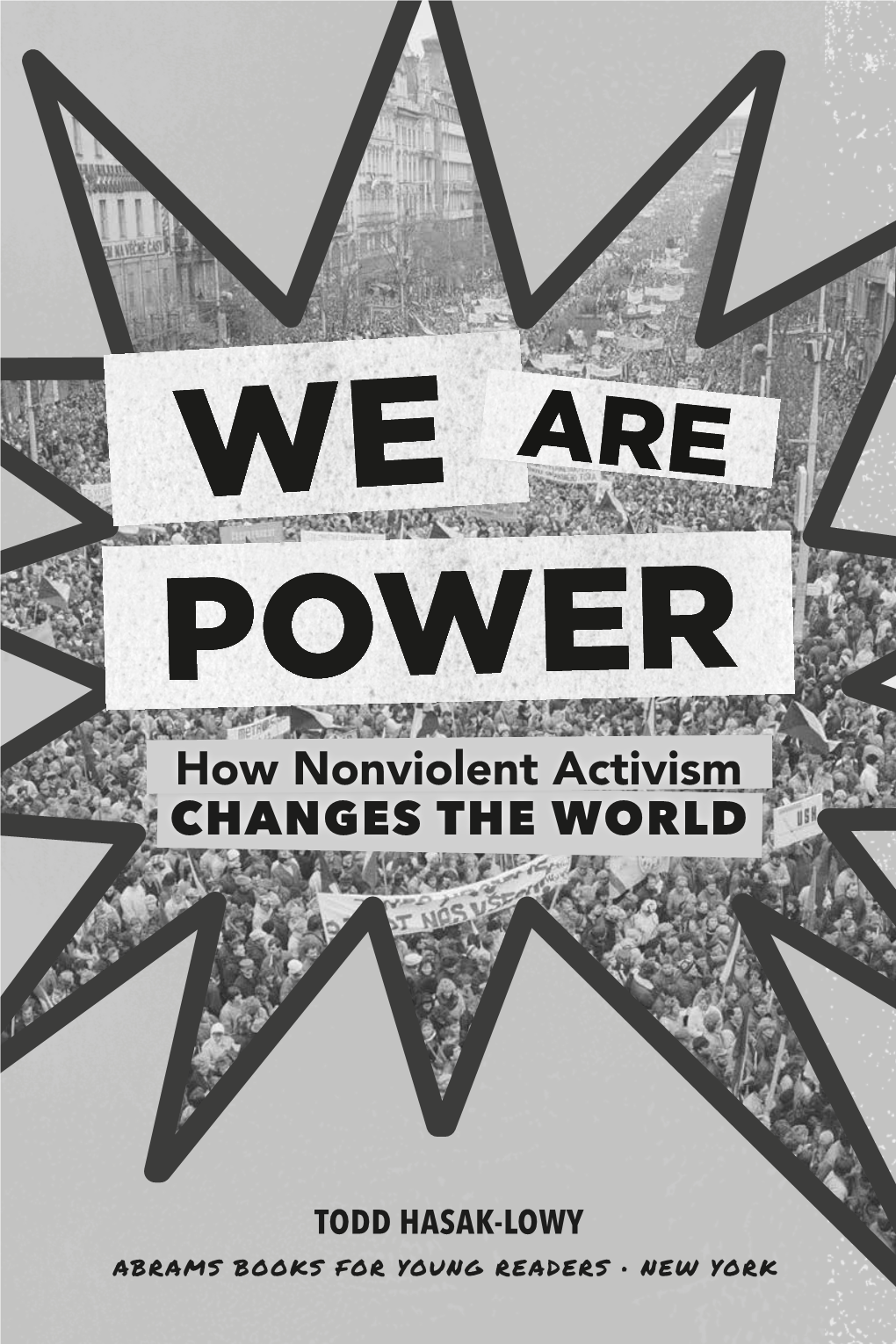 How Nonviolent Activism CHANGES the WORLD