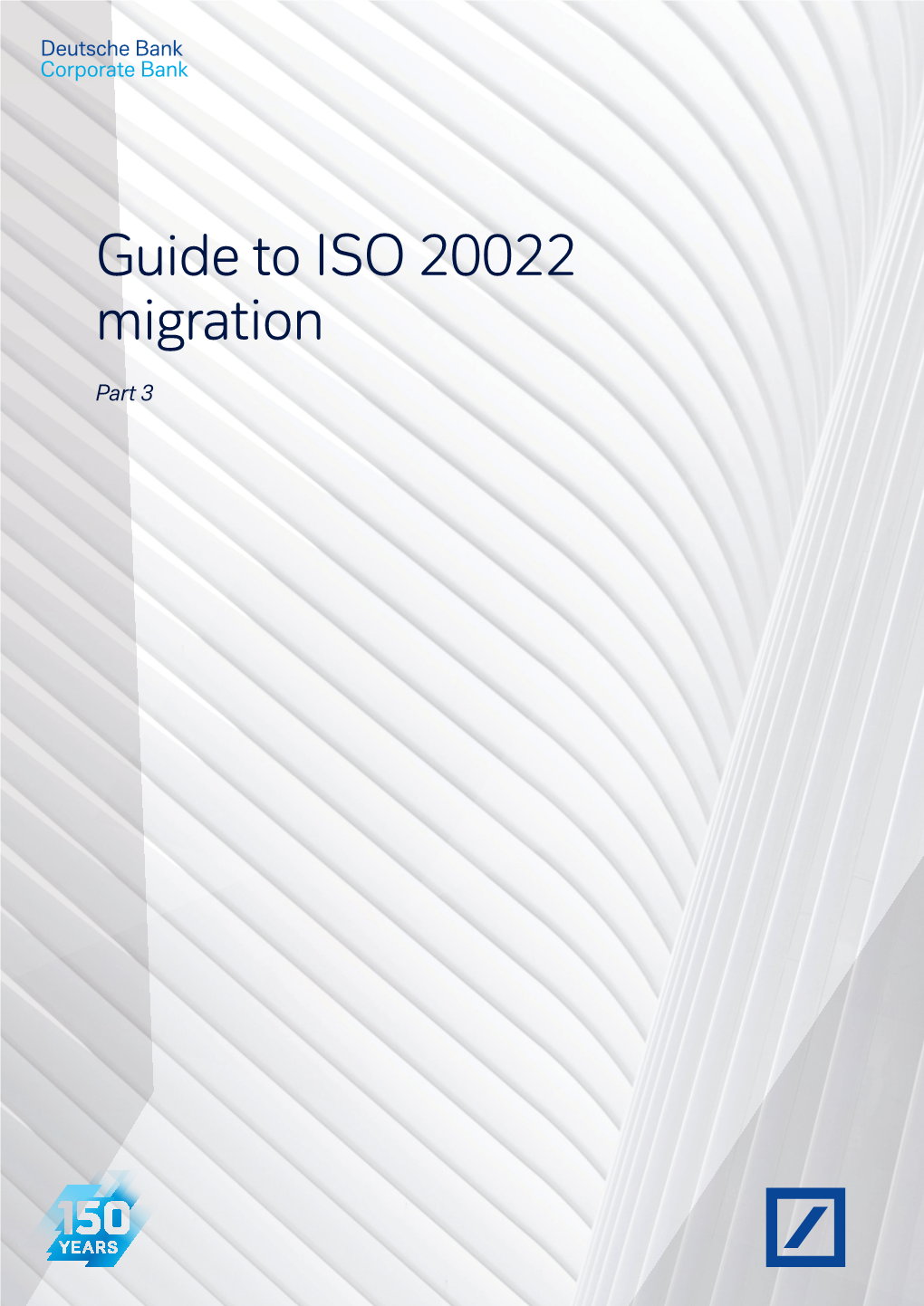 Guide to ISO 20022 Migration