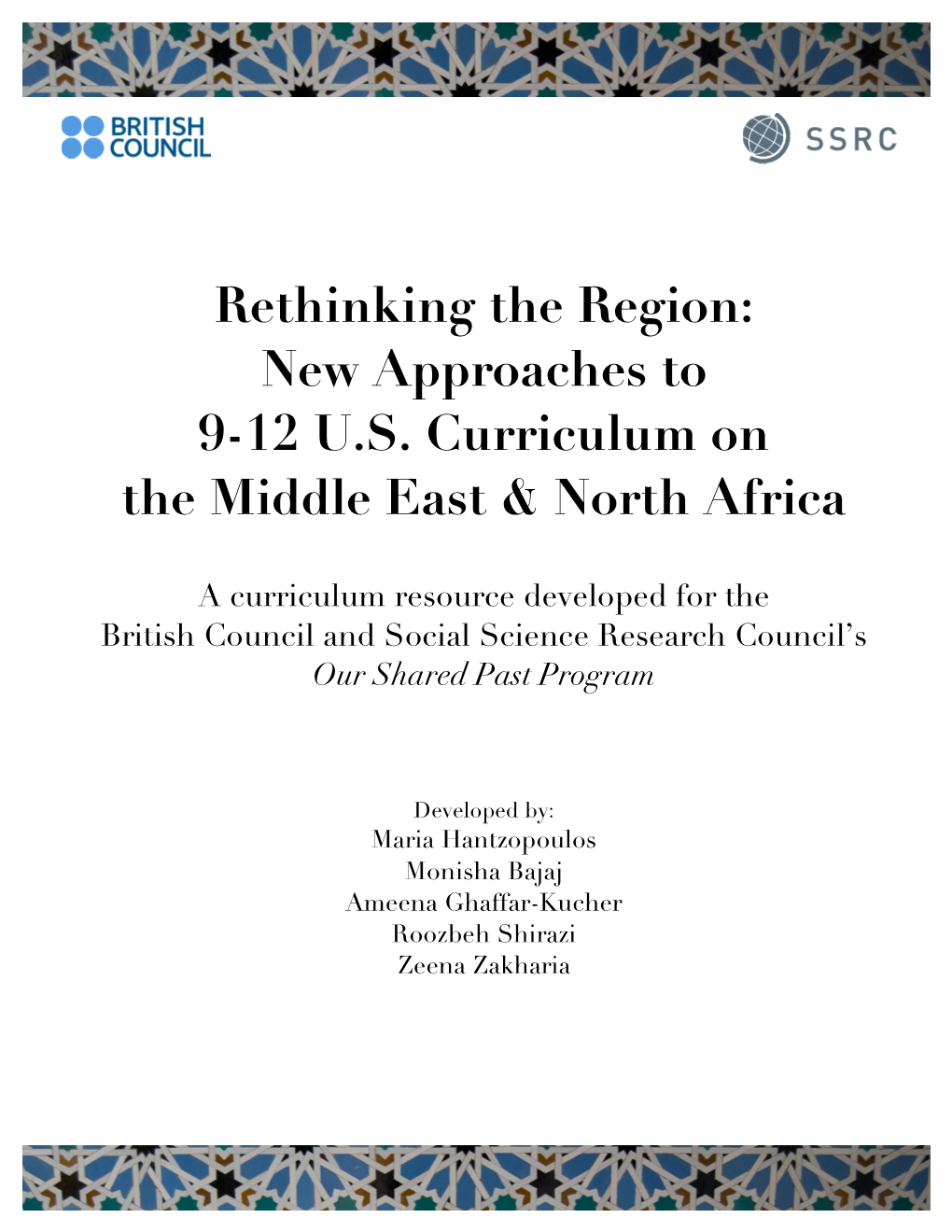 Rethinking the Region: New Approaches to 9-12 U.S. Curriculum on the Middle East & North Africa