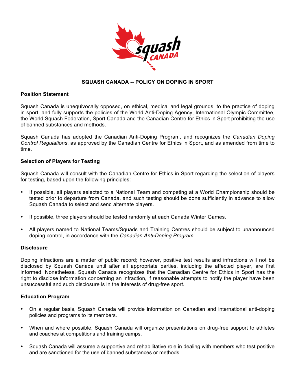 SQUASH CANADA -- POLICY on DOPING in SPORT Position