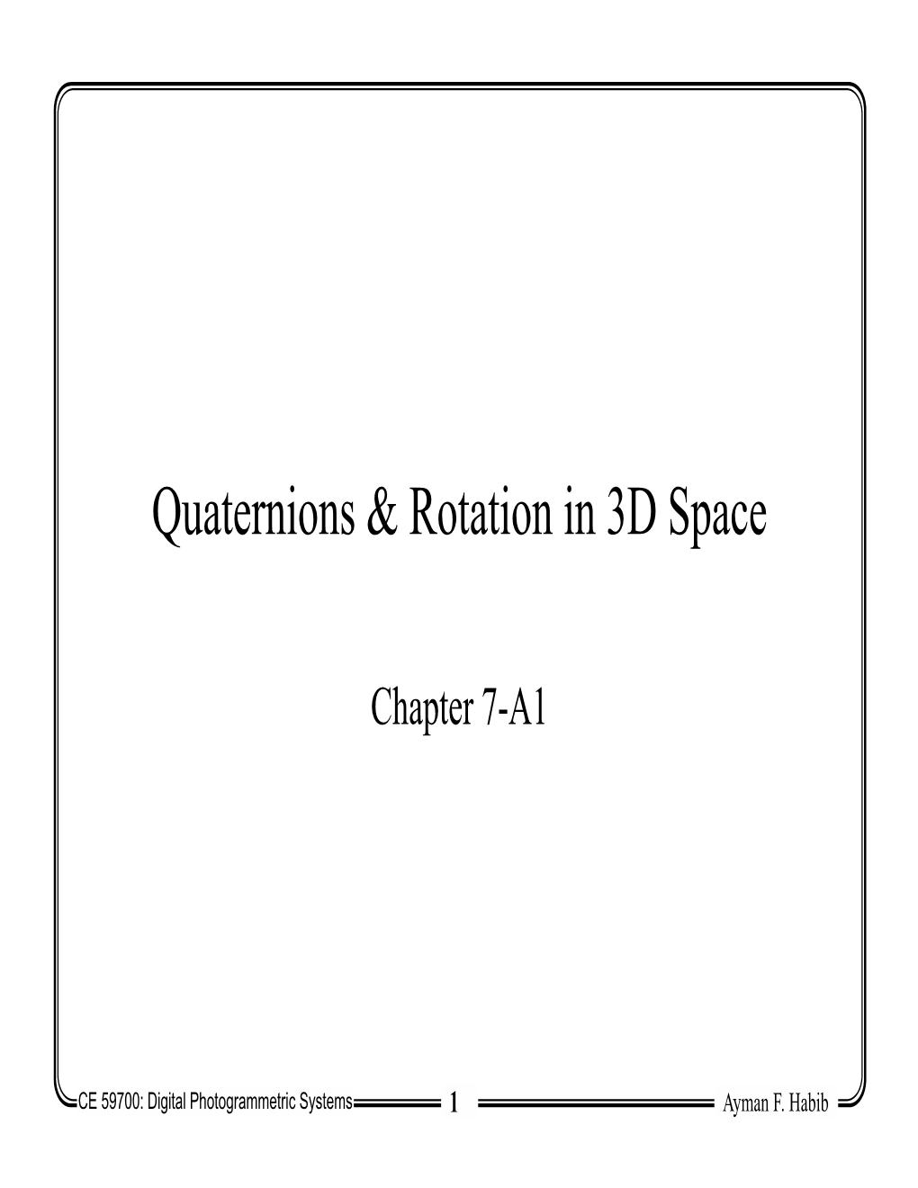 Quaternions & Rotation in 3D Space