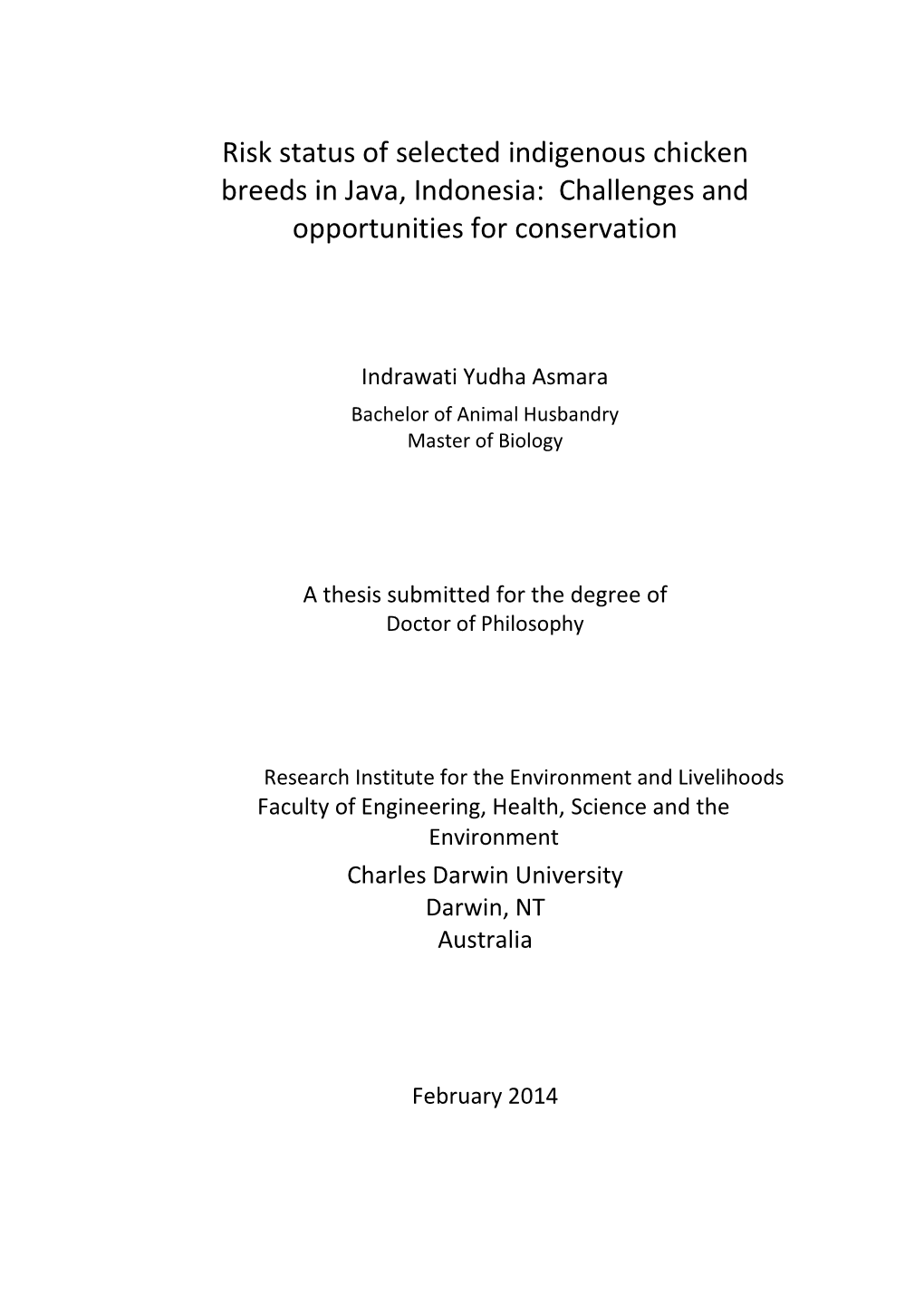 Risk Status of Selected Indigenous Chicken Breeds in Java, Indonesia: Challenges and Opportunities for Conservation