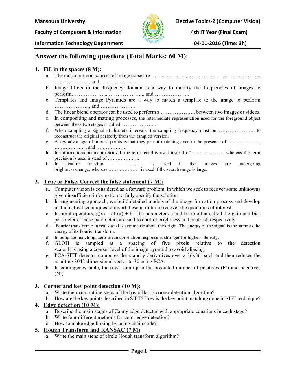 Mansoura University Elective Topics-2 (Computer Vision) Faculty of Computers & Information 4Th IT Year (Final Exam)