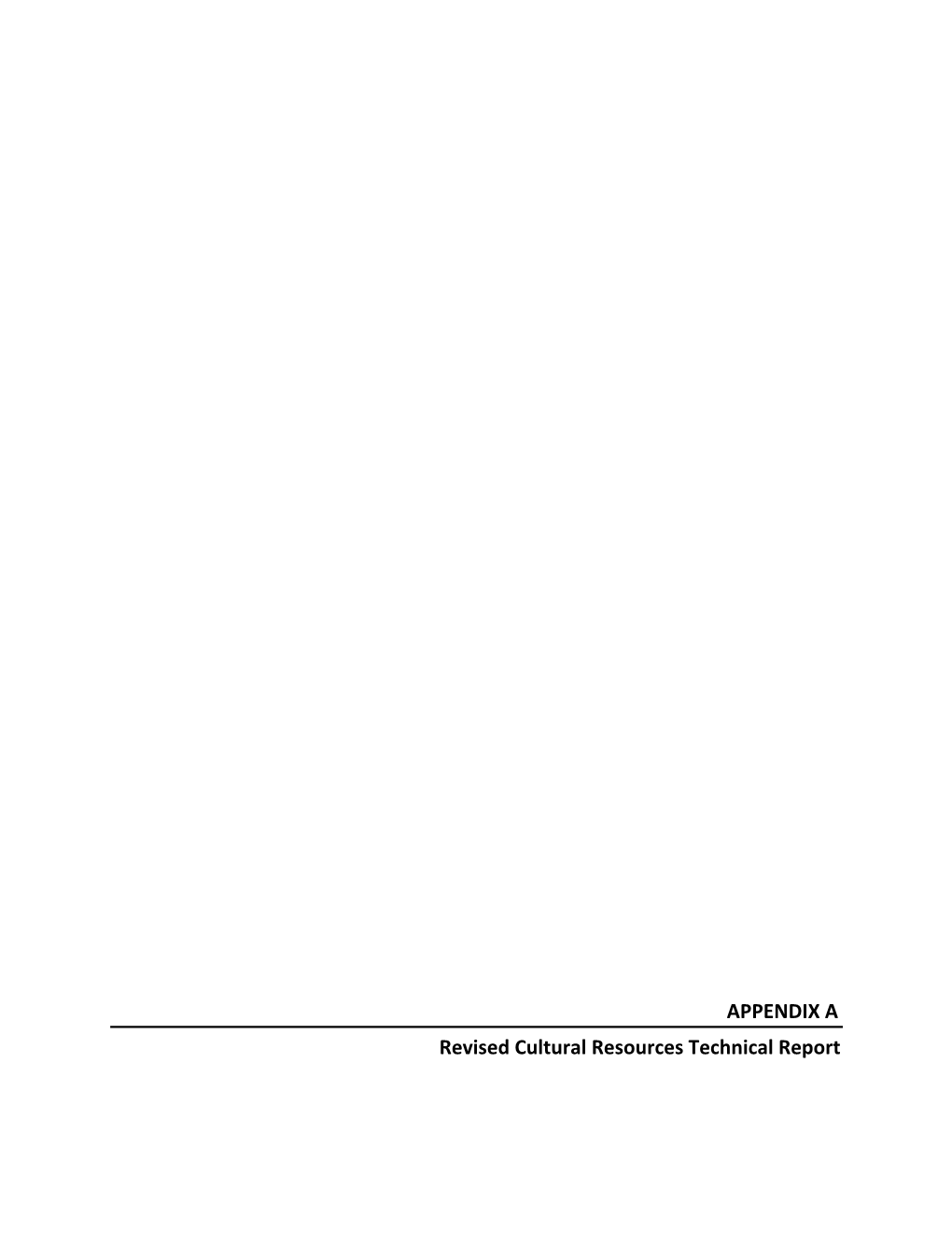 APPENDIX a Revised Cultural Resources Technical Report