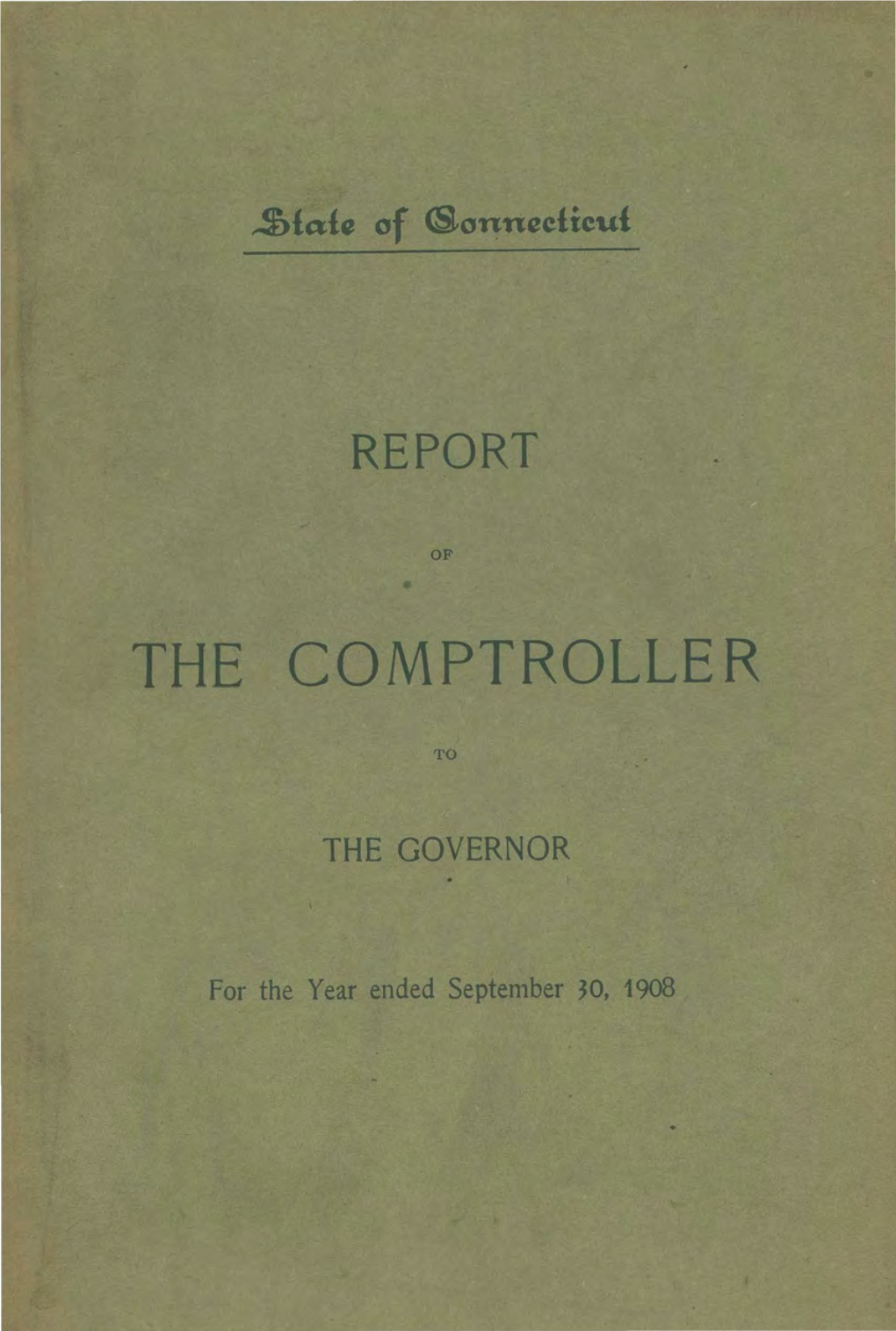 Report of the Comptroller to the Governor for the Fiscal Year Ended