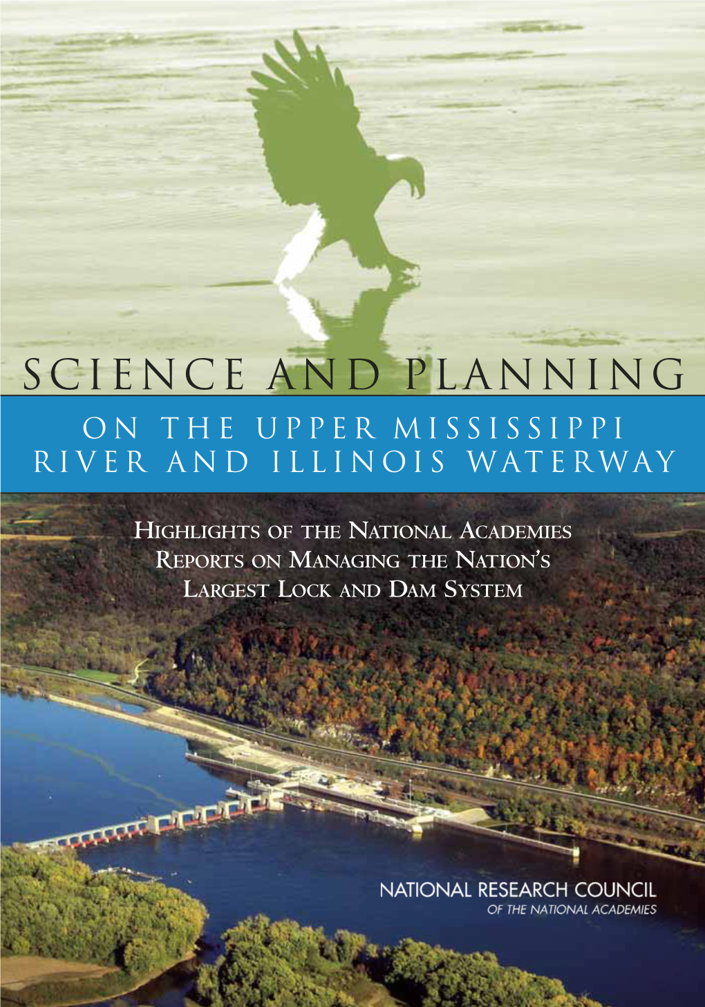 Science and Planning on the Upper Mississippi River and Illinois Waterway