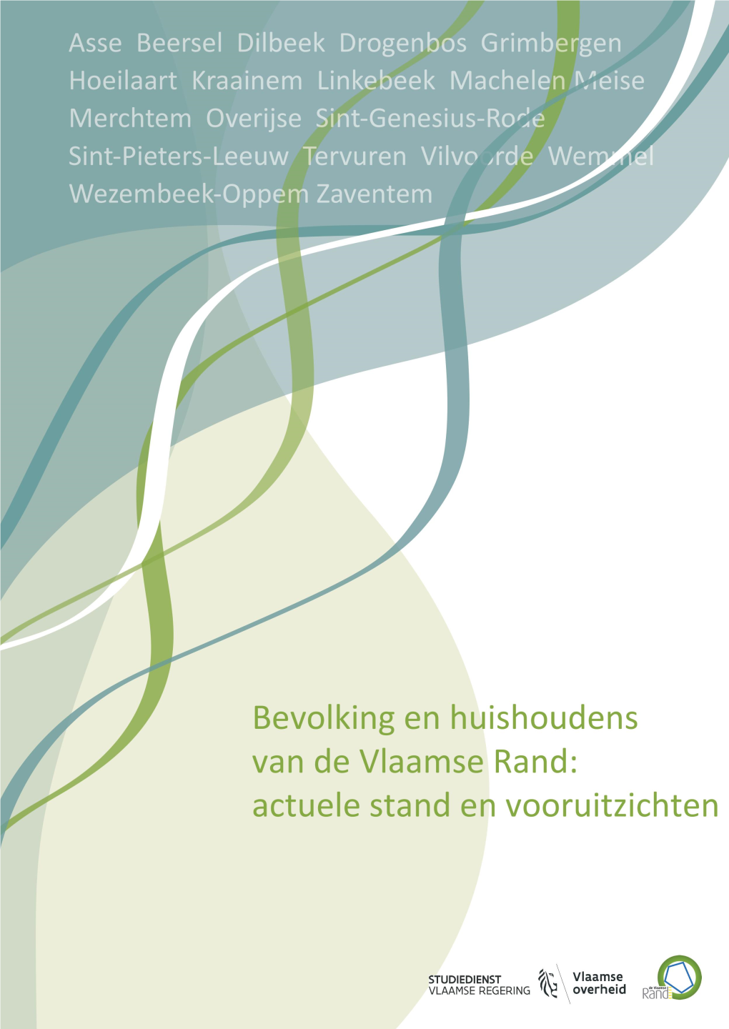Bevolking En Huishoudens Van De Vlaamse Rand: Actuele Stand En Vooruitzichten