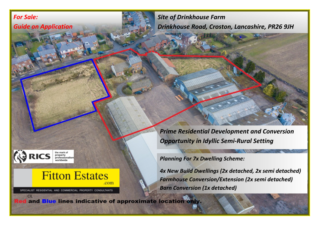 For Sale: Guide on Application Site of Drinkhouse Farm Drinkhouse Road, Croston, Lancashire, PR26 9JH Prime Residential Developm