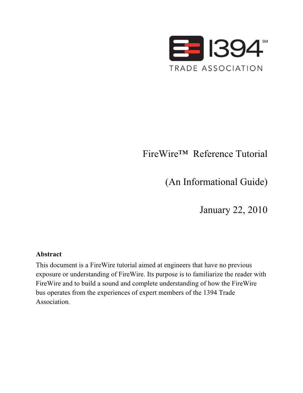 Firewire™ Reference Tutorial (An Informational Guide) January 22