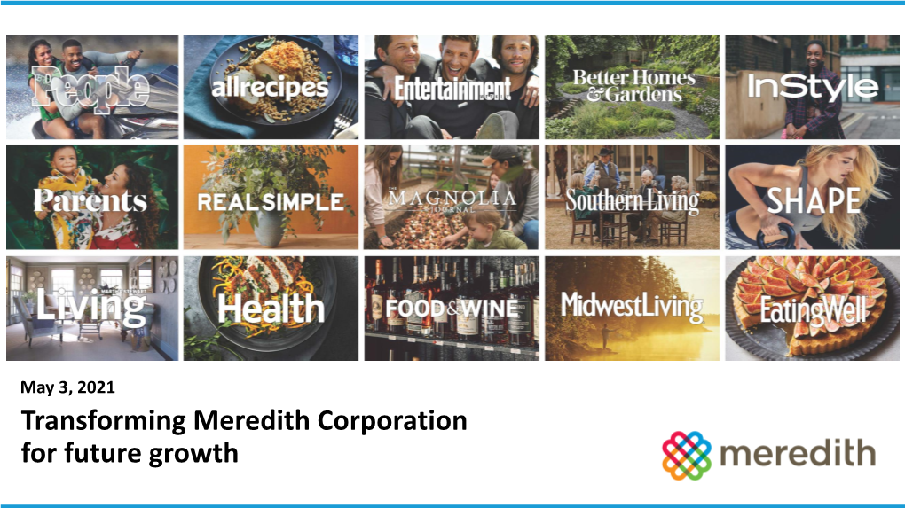 Transforming Meredith Corporation for Future Growth Disclaimers