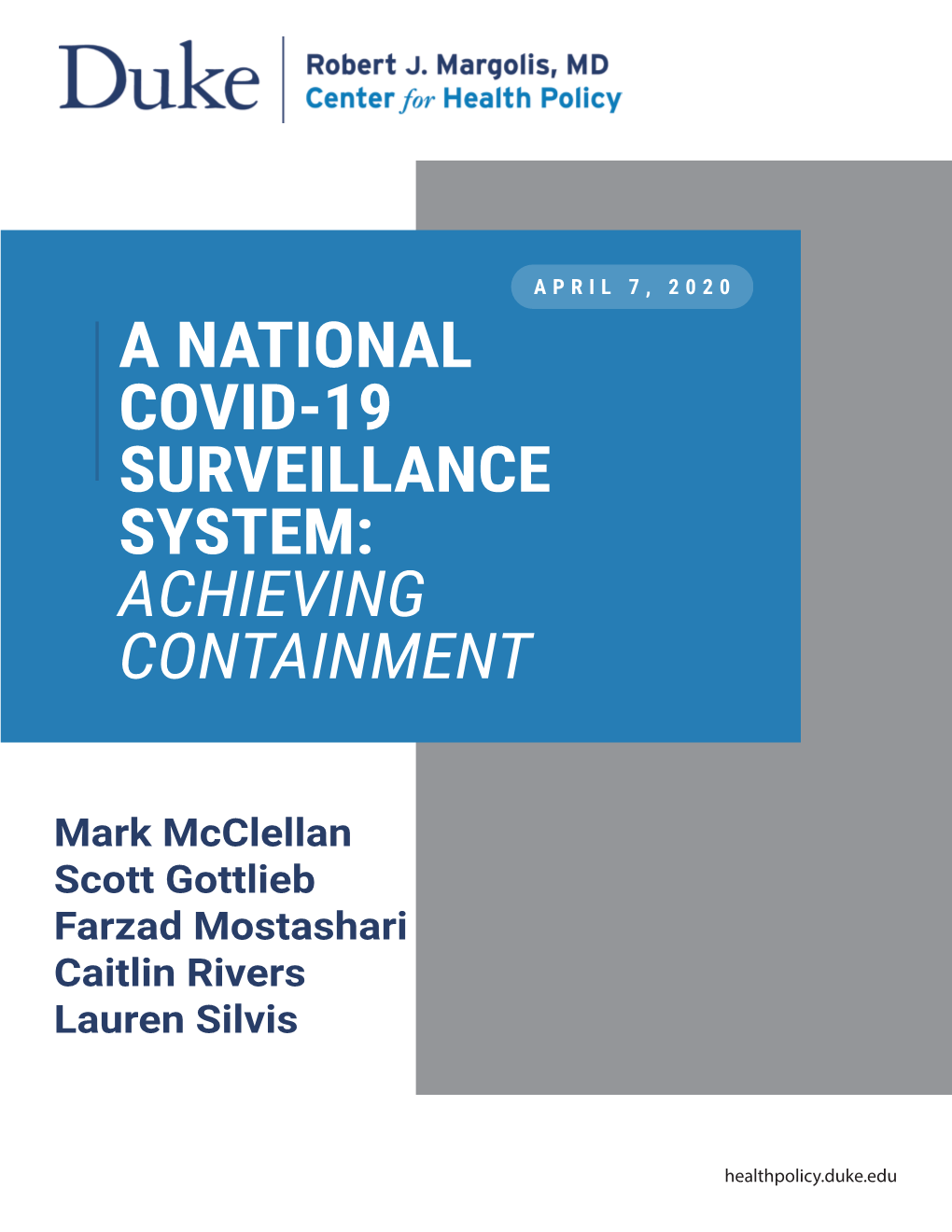 A National Covid-19 Surveillance System: Achieving Containment